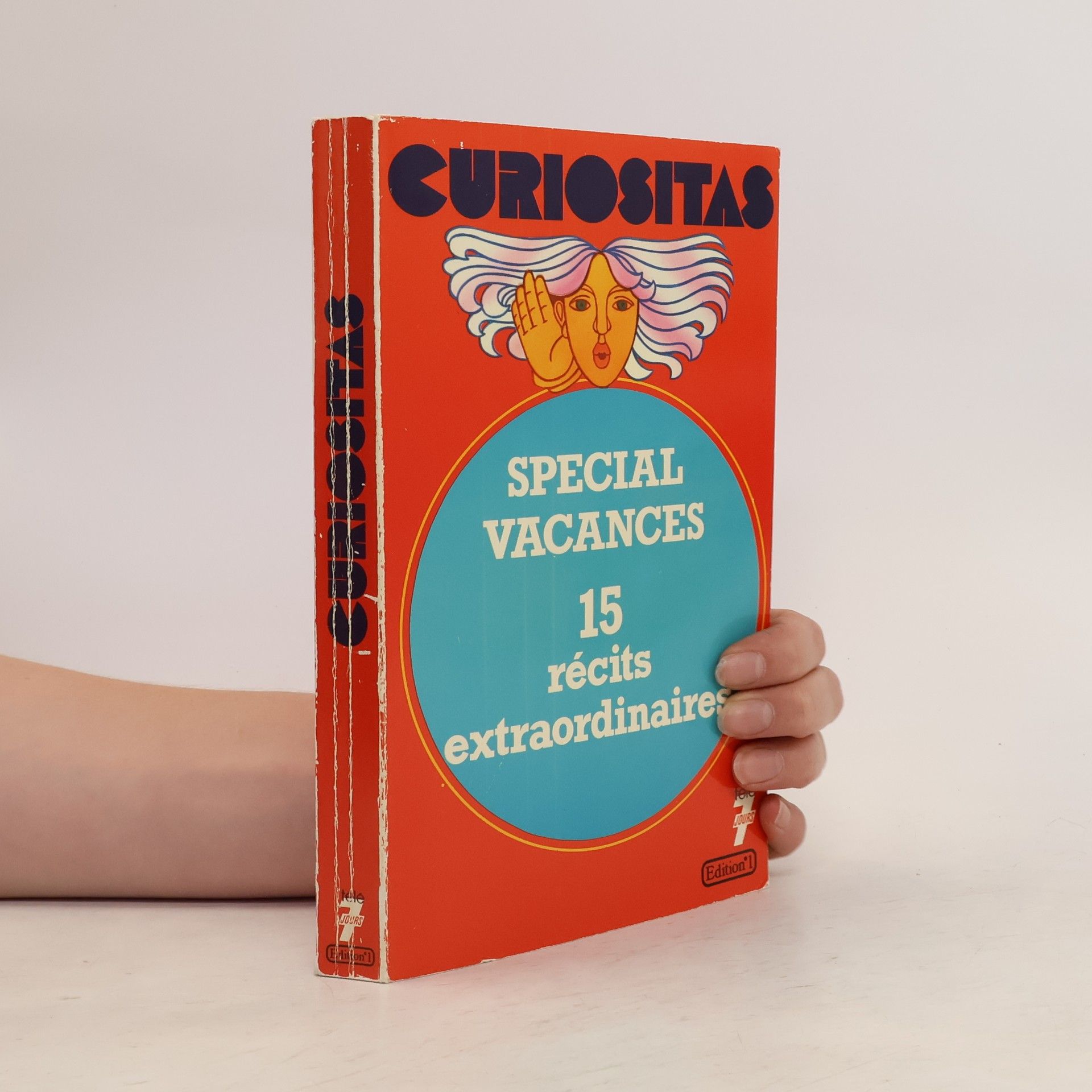 Collectif d'auteurs Curiositas. Special vacances 15 récits extraordinaires