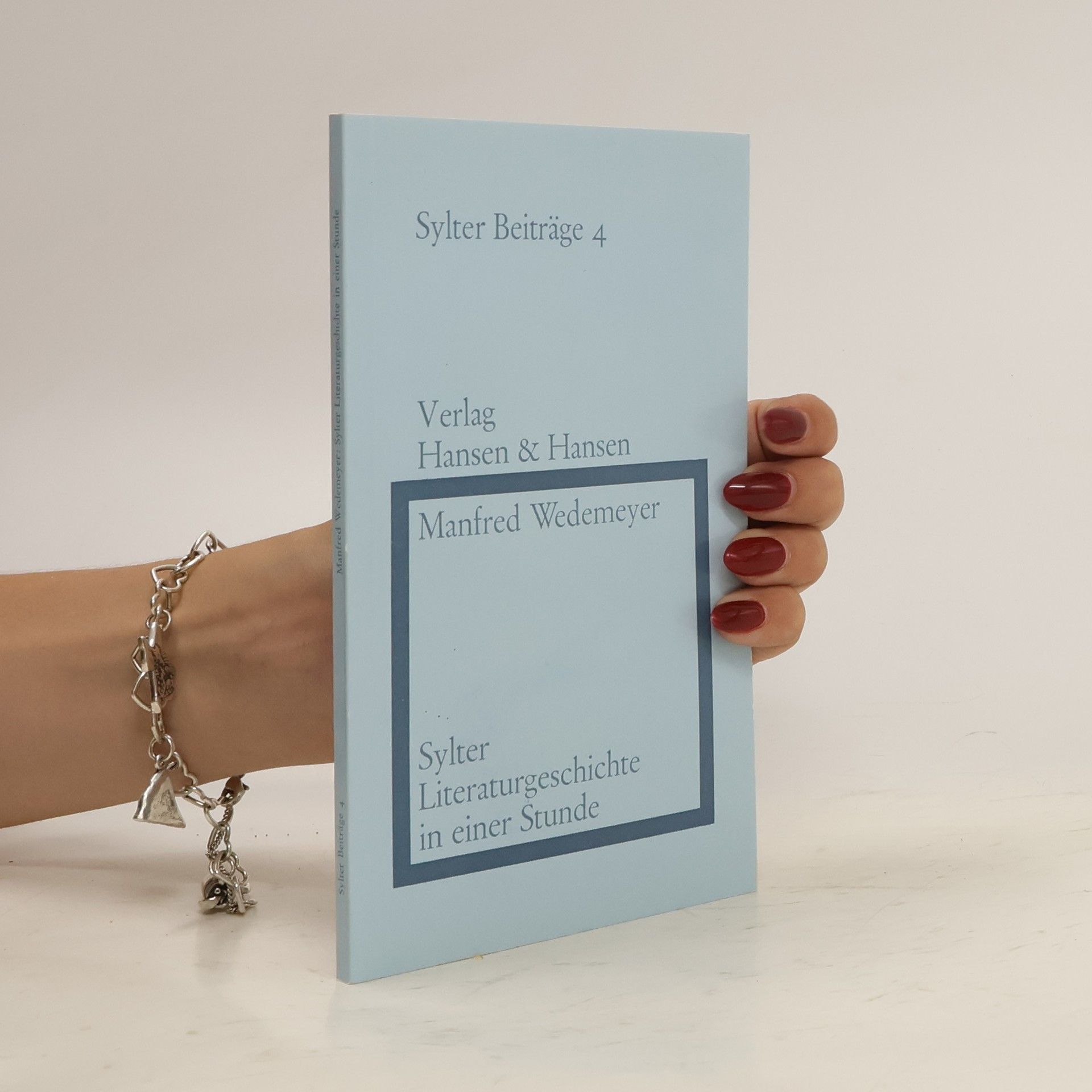 Manfred Wedemeyer Sylter Literaturgeschichte in einer Stunde 4