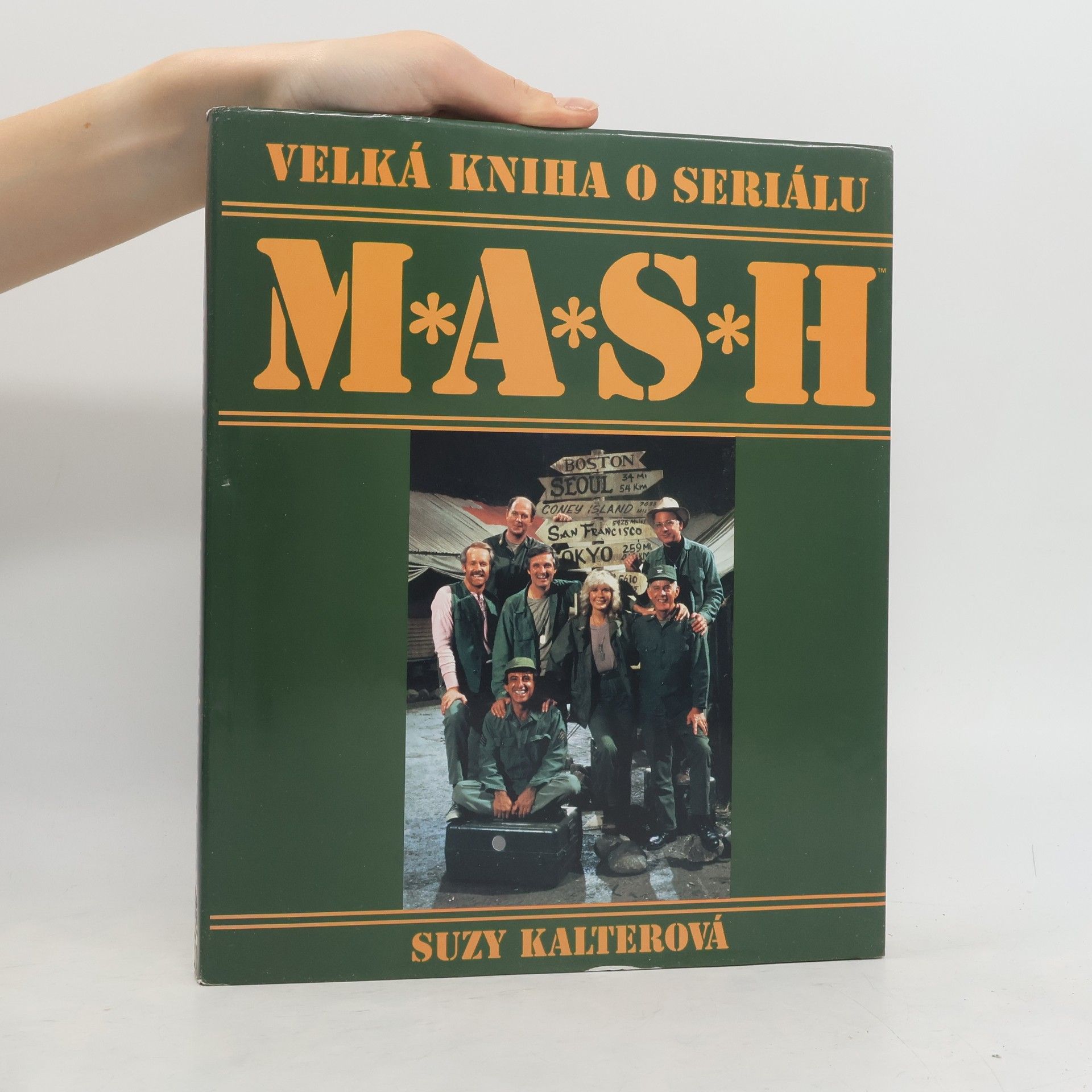 Suzy Kalter Velká kniha o seriálu M*A*S*H