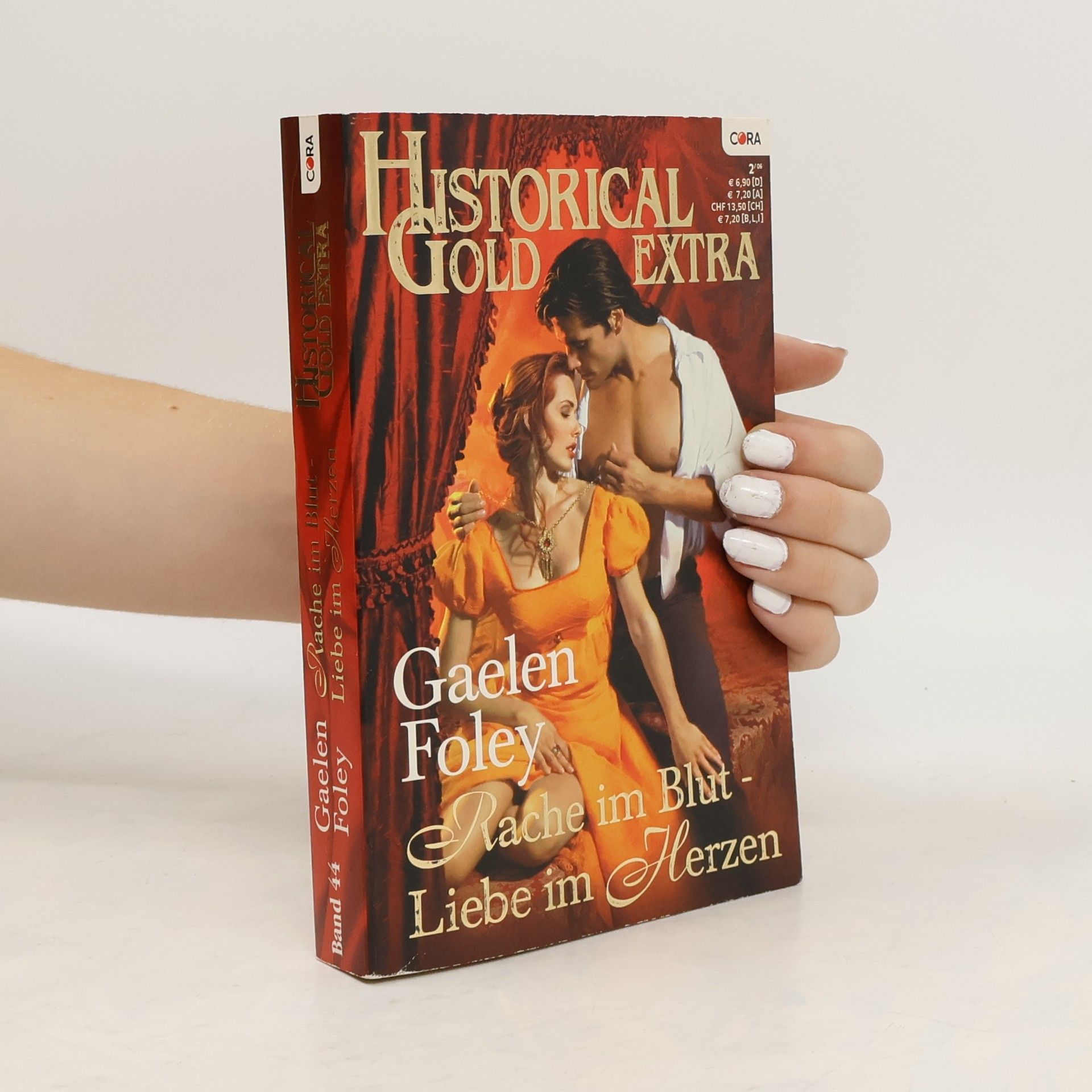 Gaelen Foley HIstorical Gold Extra. Rache im Blut - Liebe im Herzen