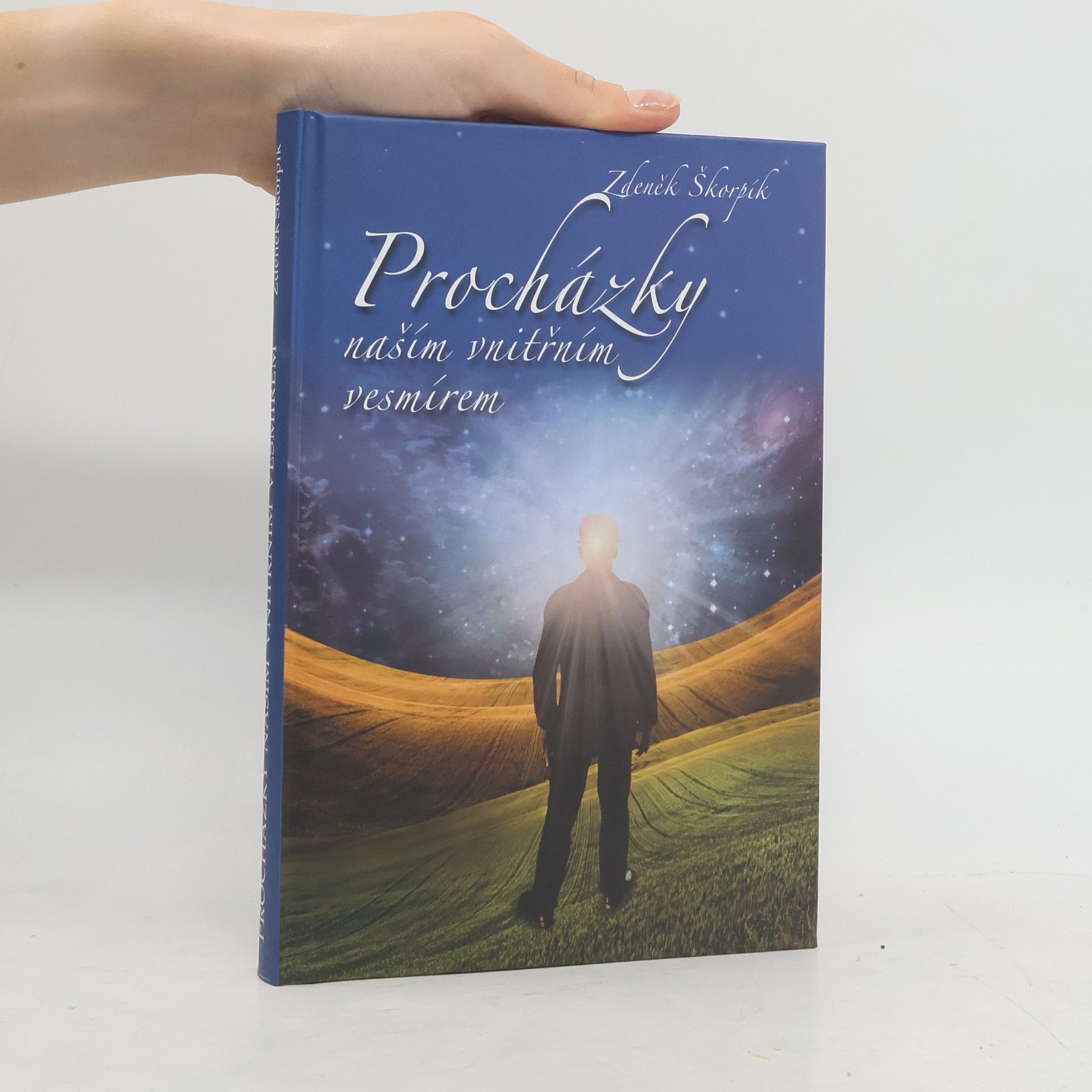 Zdeněk Škorpík Procházky naším vnitřním vesmírem
