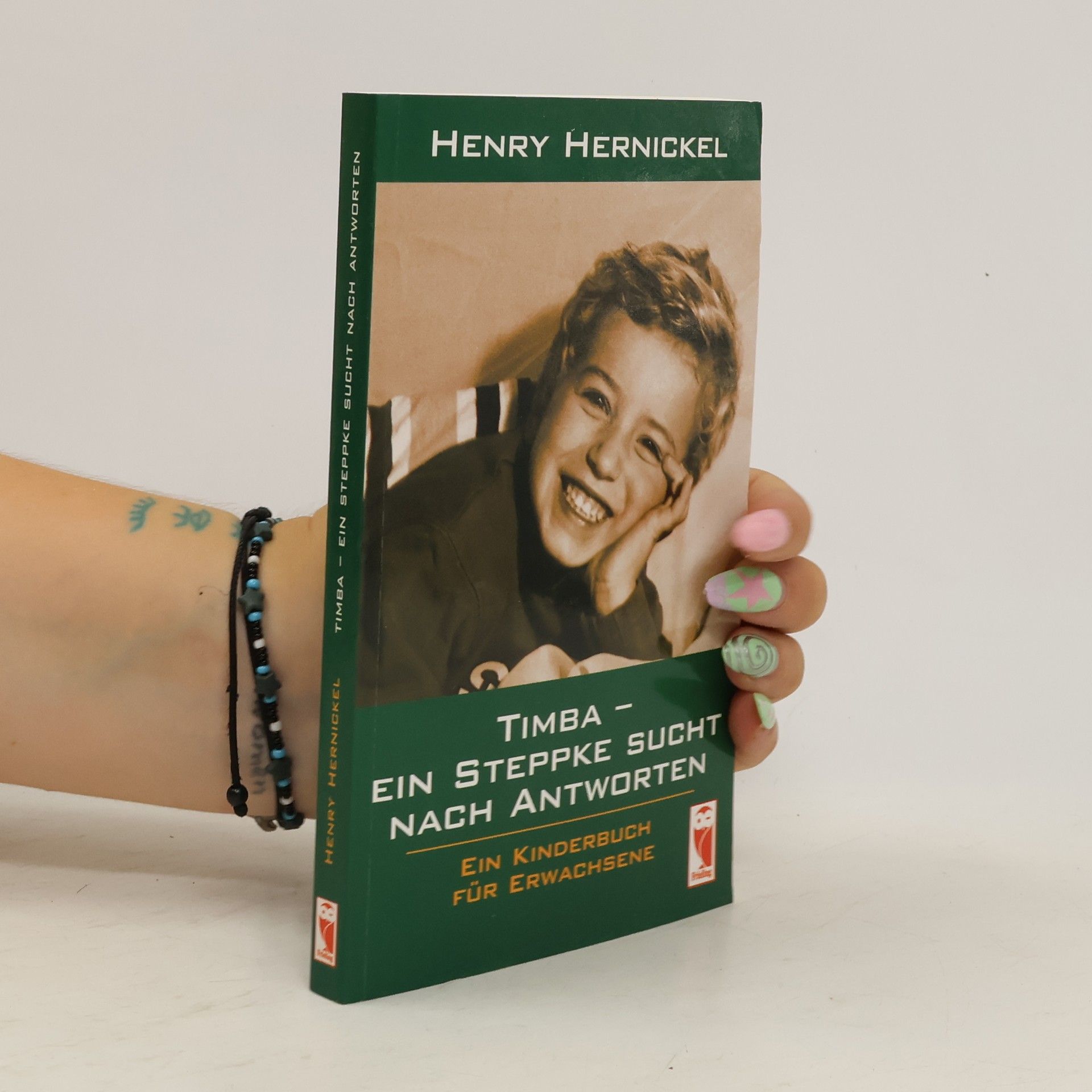 Henry Hernickel Timba - Ein Steppke sucht nach Antworten