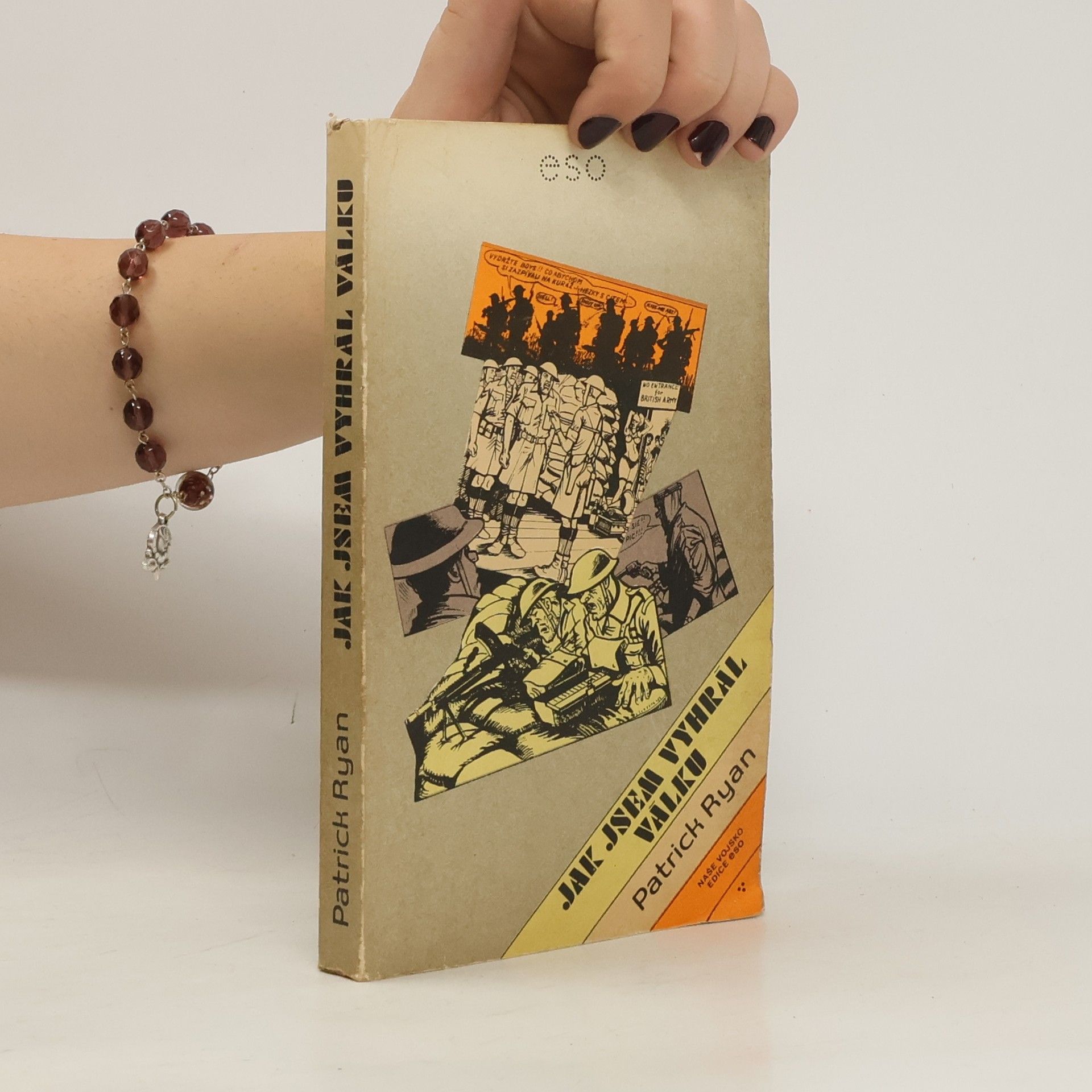 Patrick Ryan Jak jsem vyhrál válku