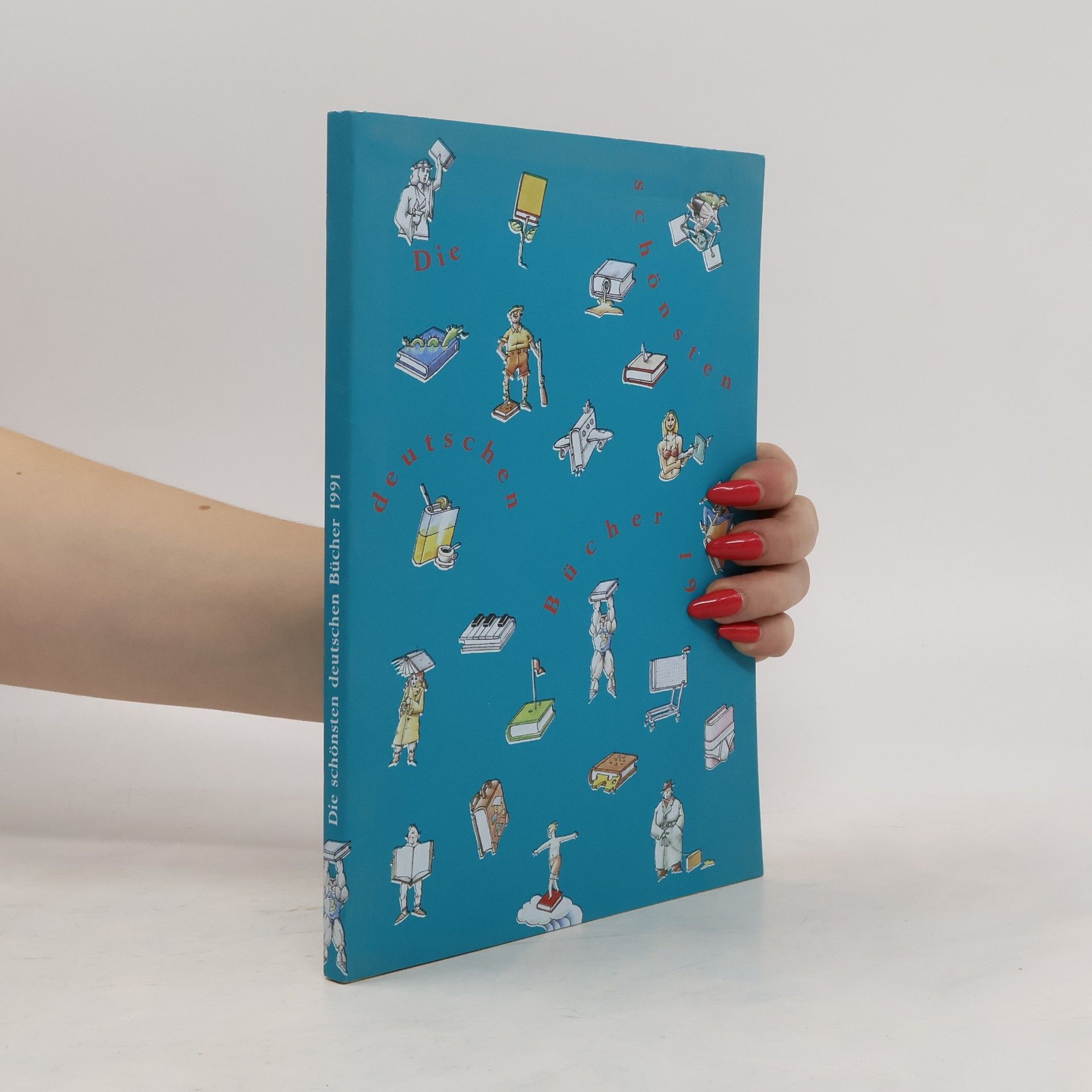 Autorenkollektiv Die schönsten deutschen Bücher .... 1991