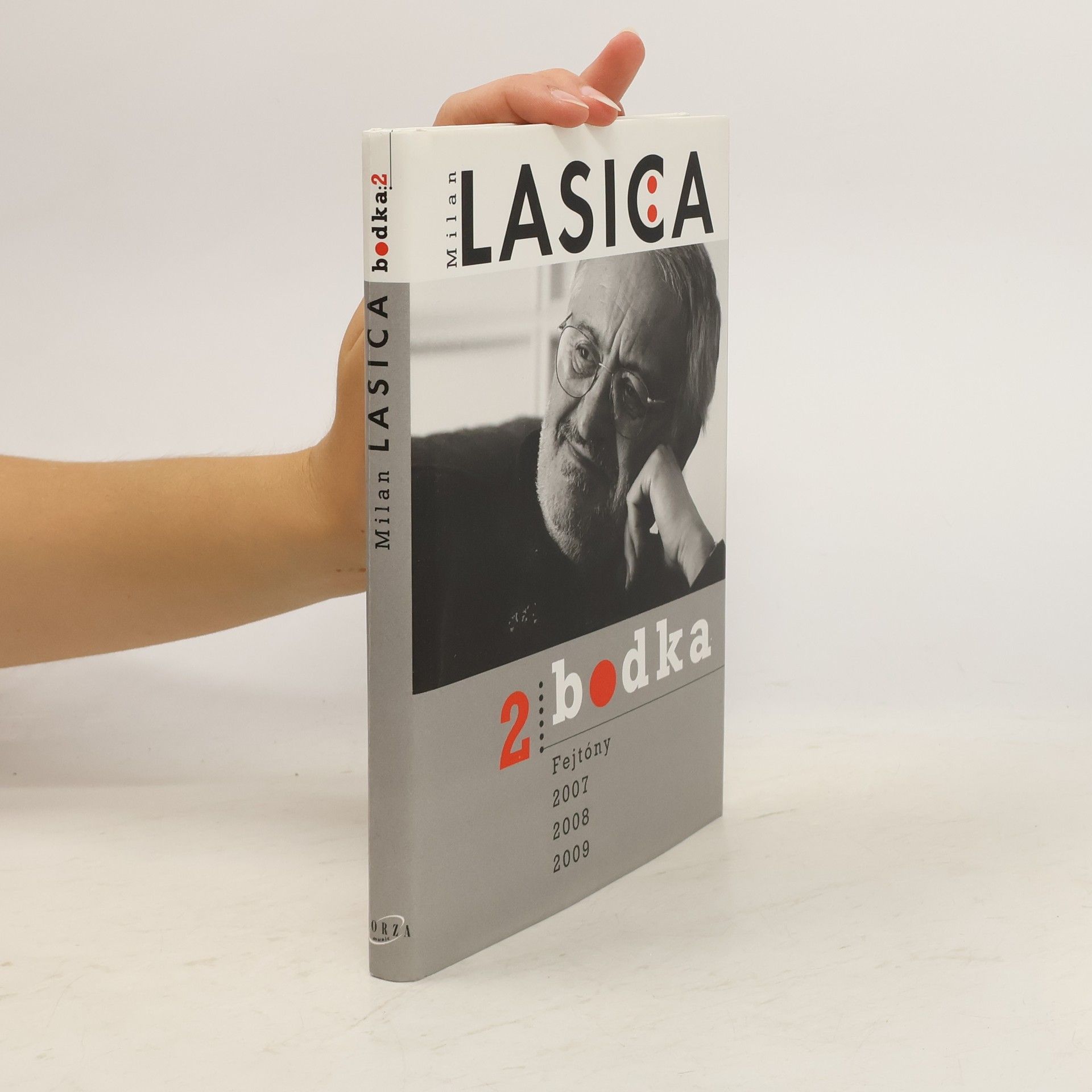 Milan Lasica Bodka. 2 díl. Fejtóny 2007, 2008, 2009