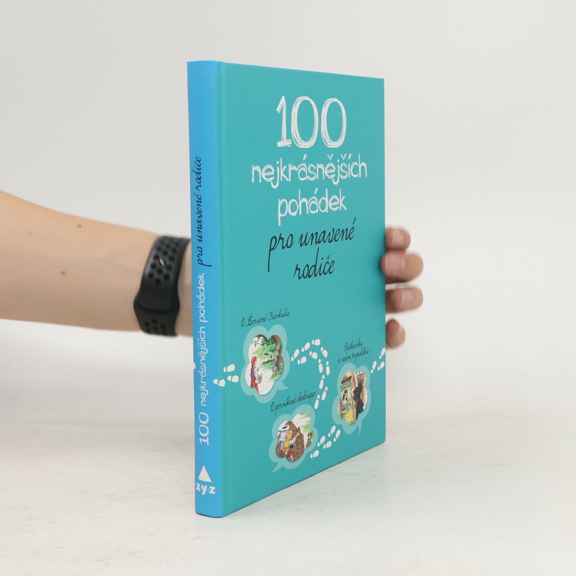 100 nejkrásnějších pohádek pro unavené rodiče