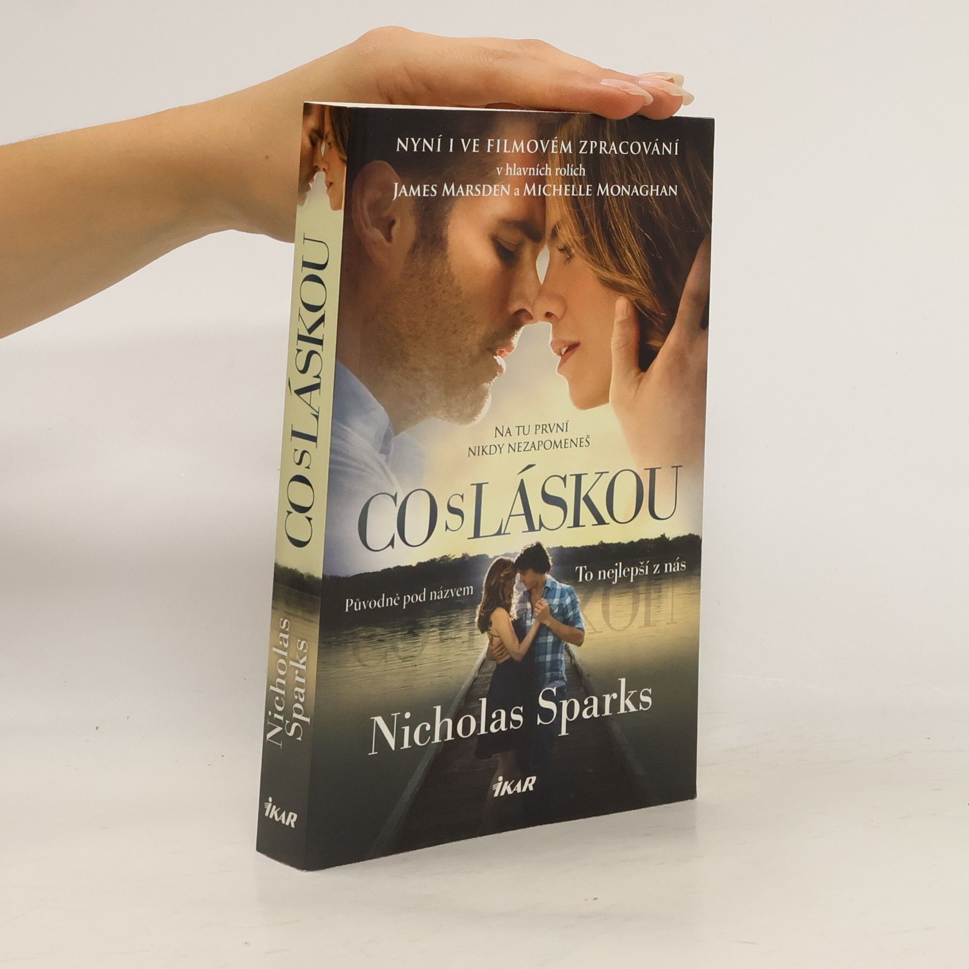 Nicholas Sparks Co s láskou (To nejlepší z nás)