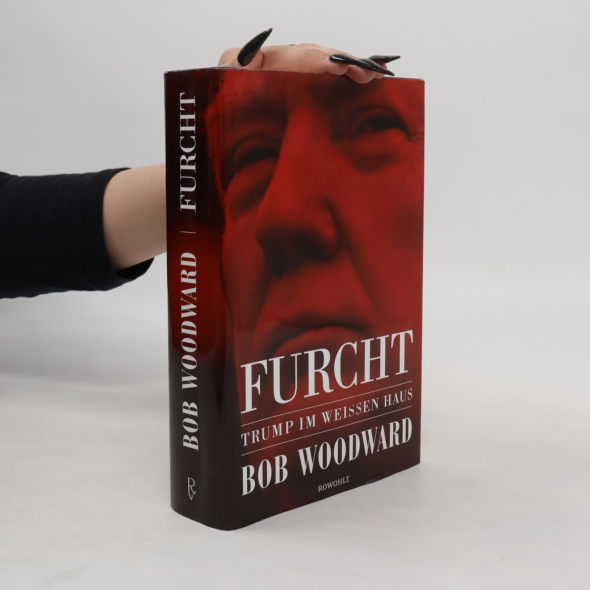 Bob Woodward Furcht: Trump im weissen haus