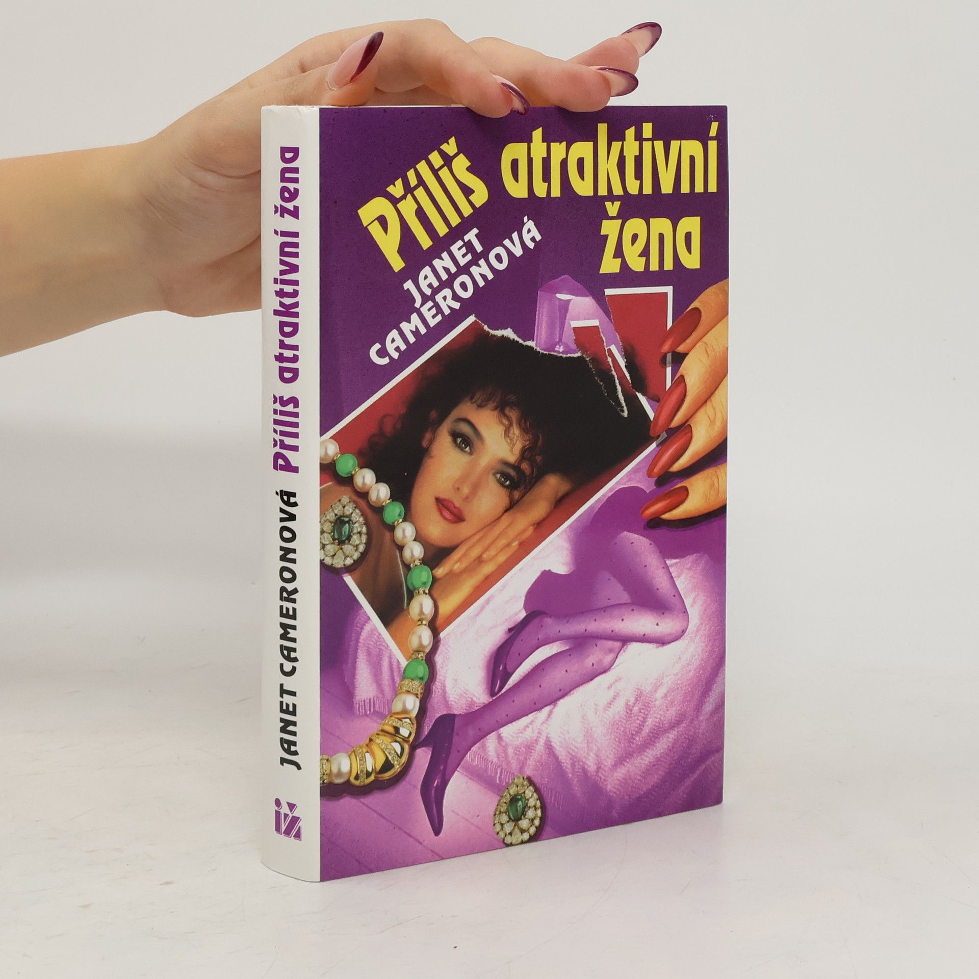 Janet Cameron Příliš atraktivní žena