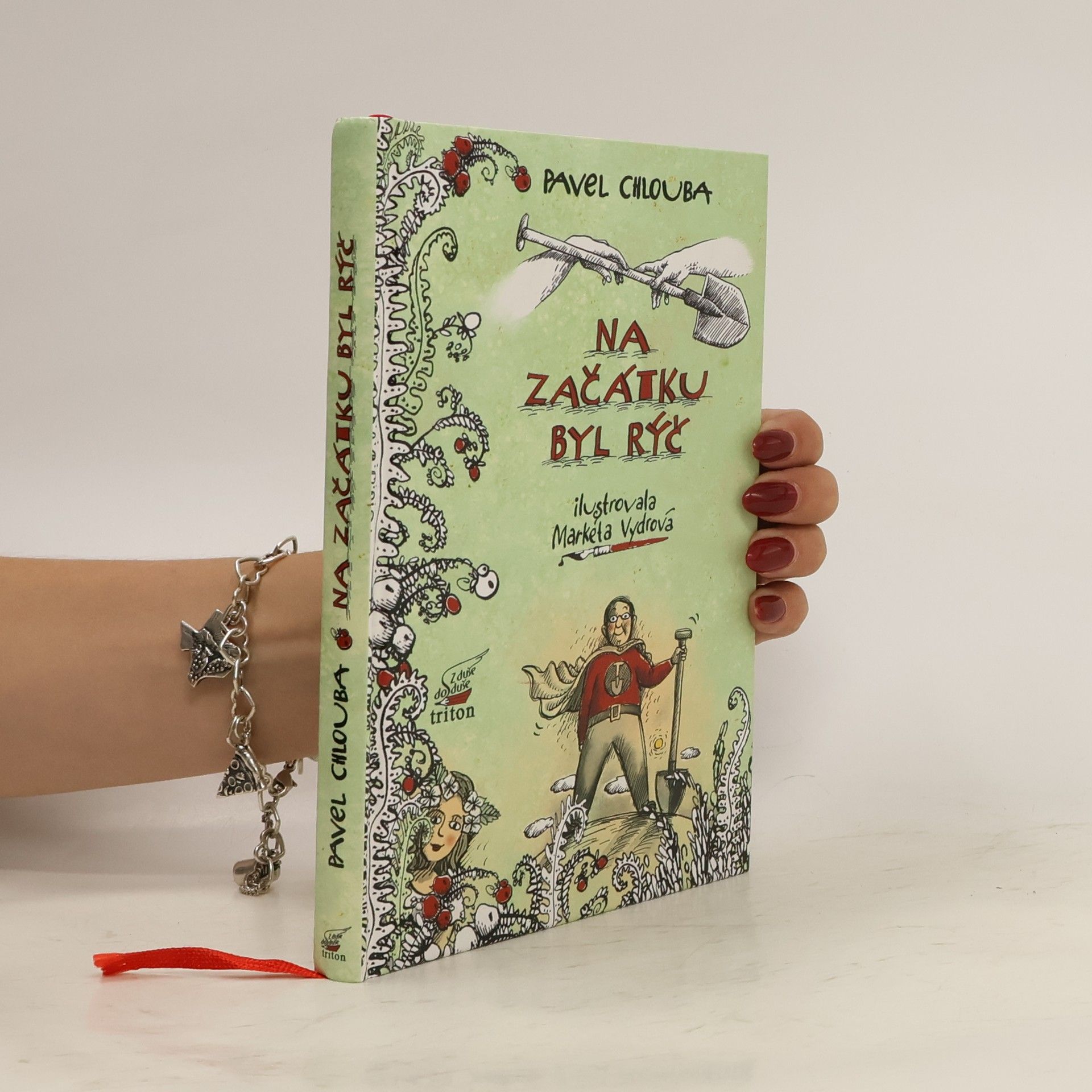 Pavel Chlouba Na začátku byl rýč