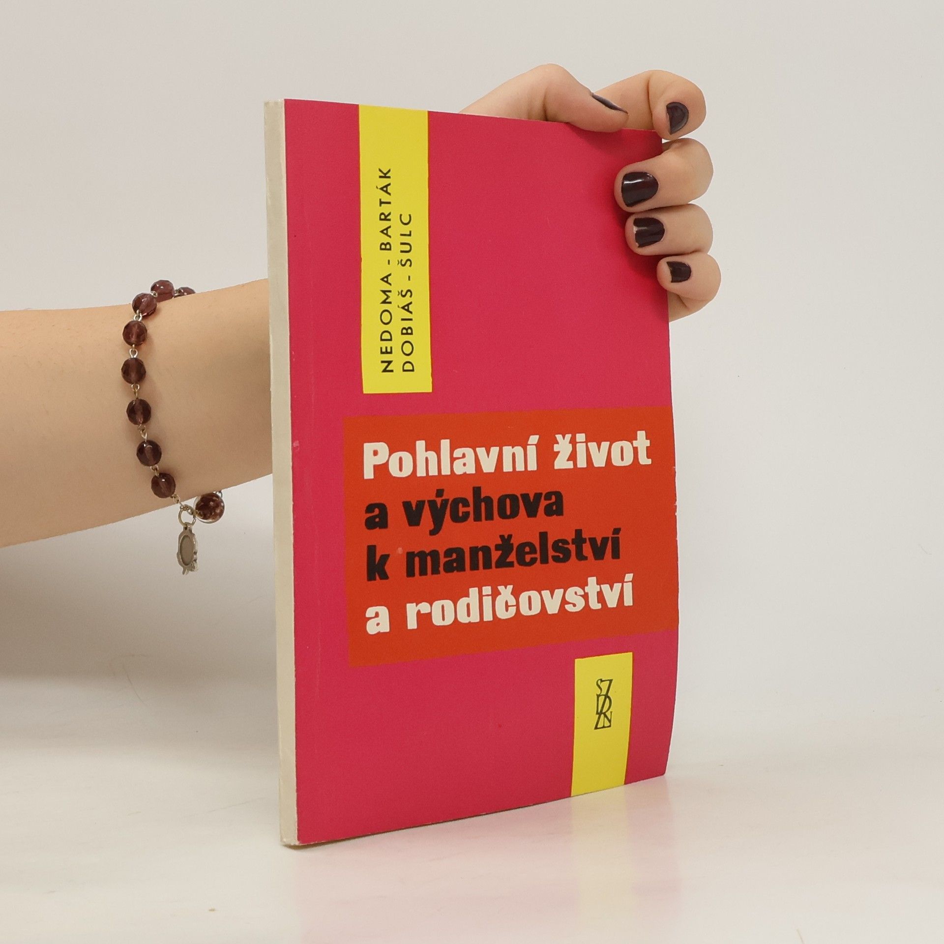 Pohlavní život a výchova k manželství a rodičovství