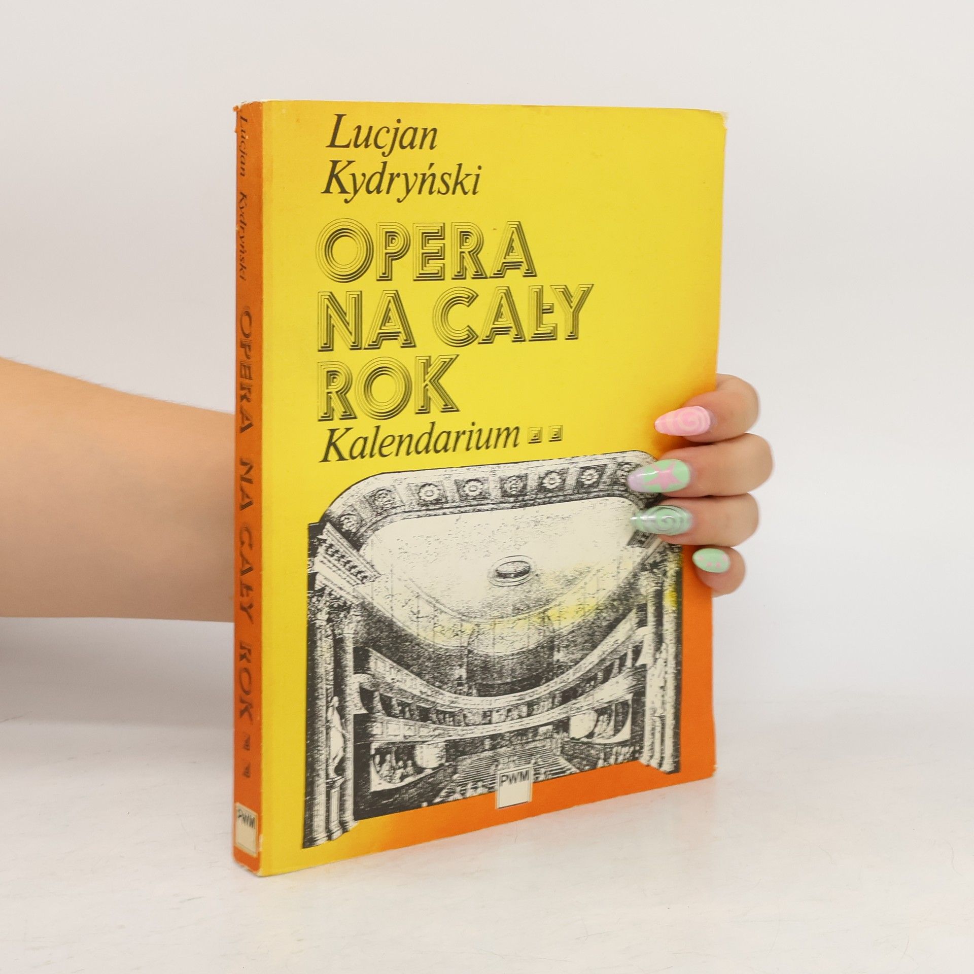 Lucjan Kydryński Opera na caly rok