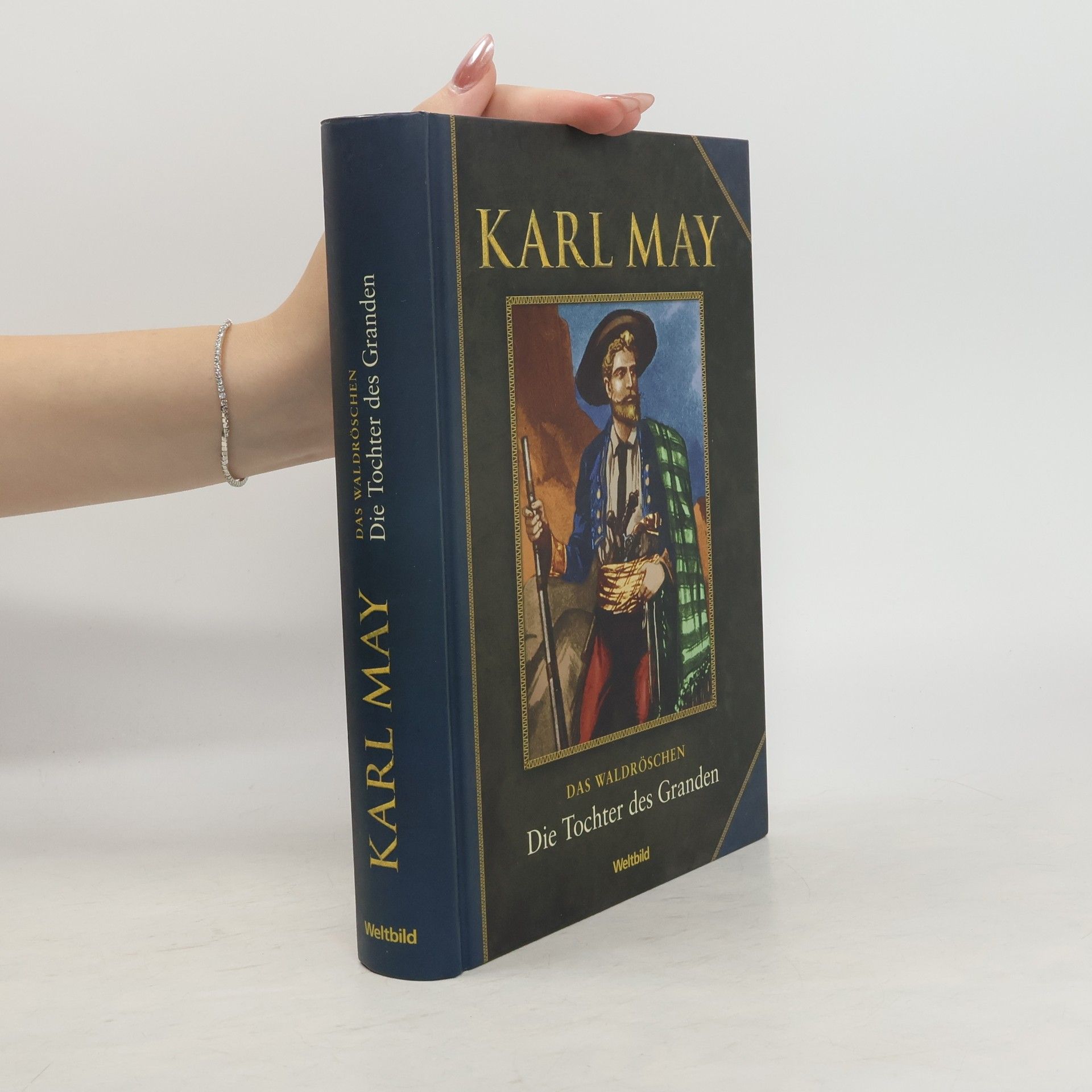 Karl May Das Waldröschen. Die Tochter des Granden