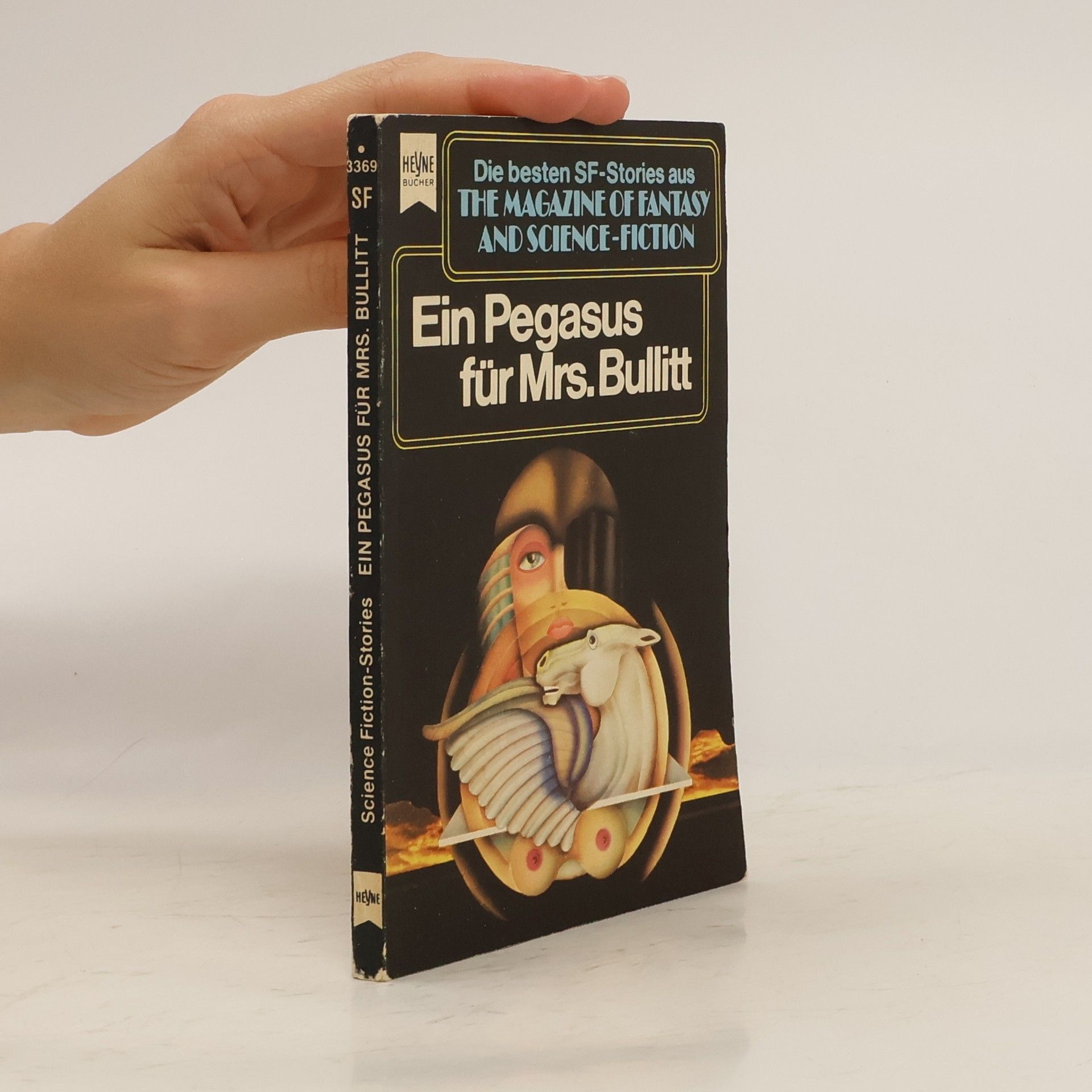 Wulf Bergner Ein Pegasus für M[is]t[res]s Bullitt