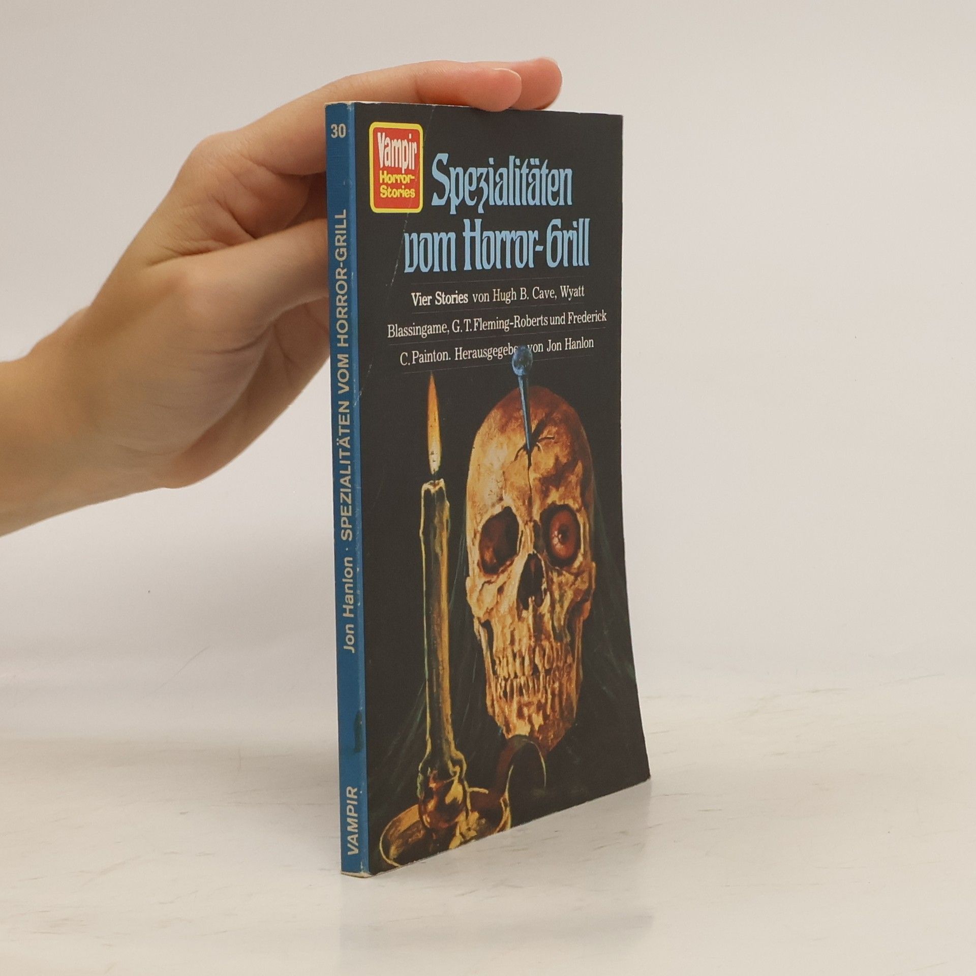 Jon Hanlon Spezialitäten vom Horror-Grill