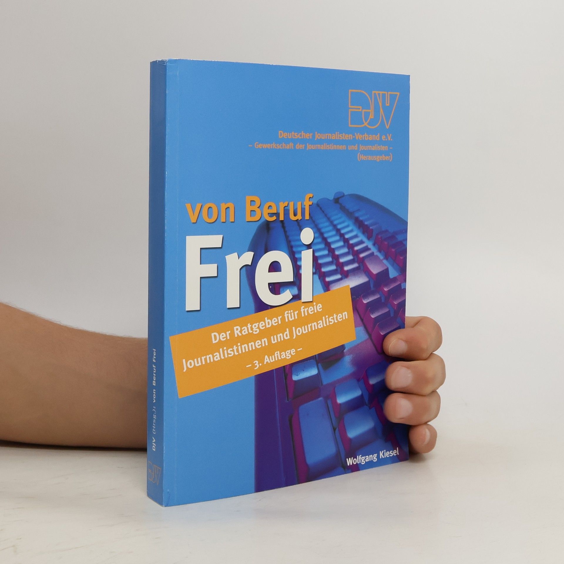 Wolfgang Kiesel Von Beruf: Frei