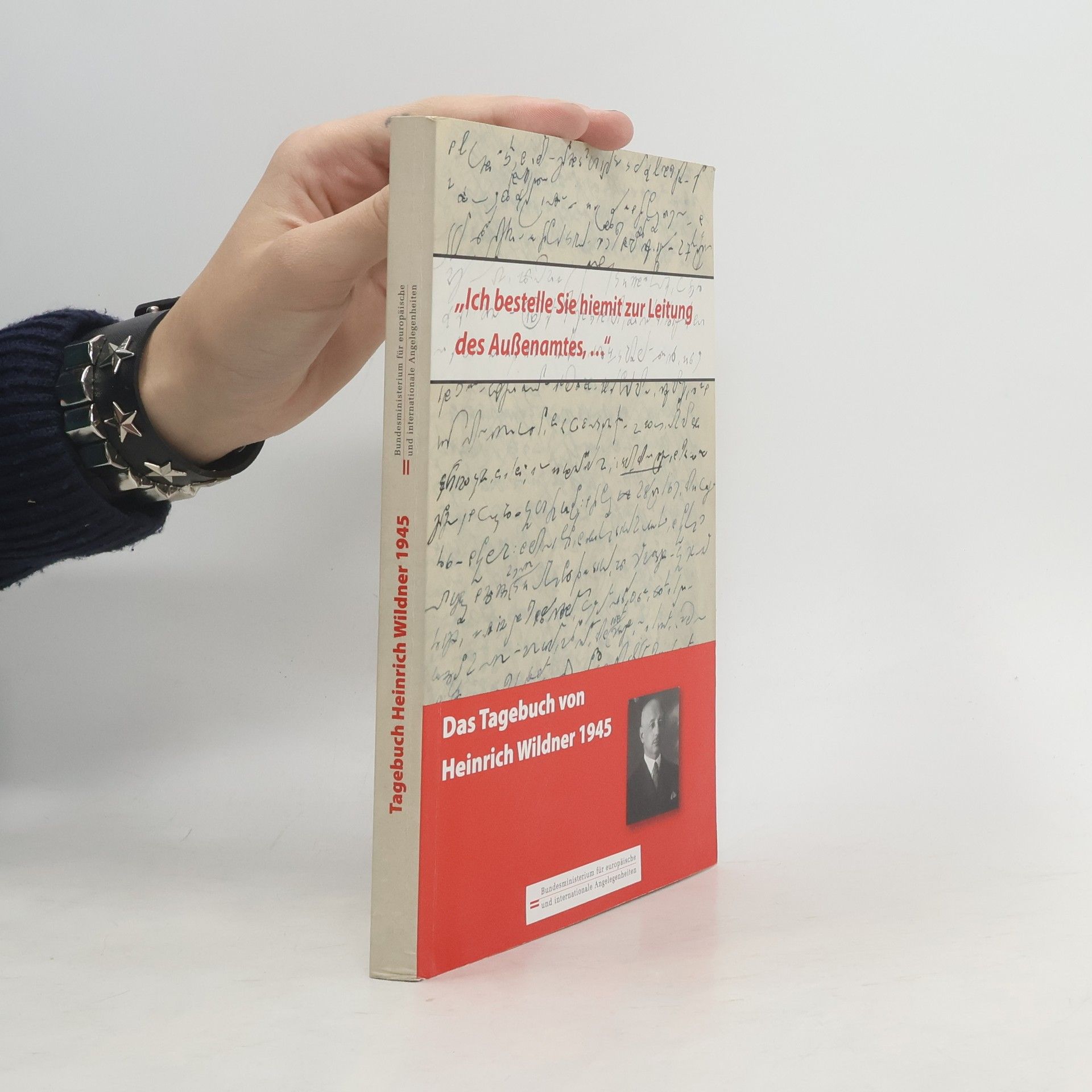 Autorenkollektiv Das Tagebuch von Heinrich Wildner 1945