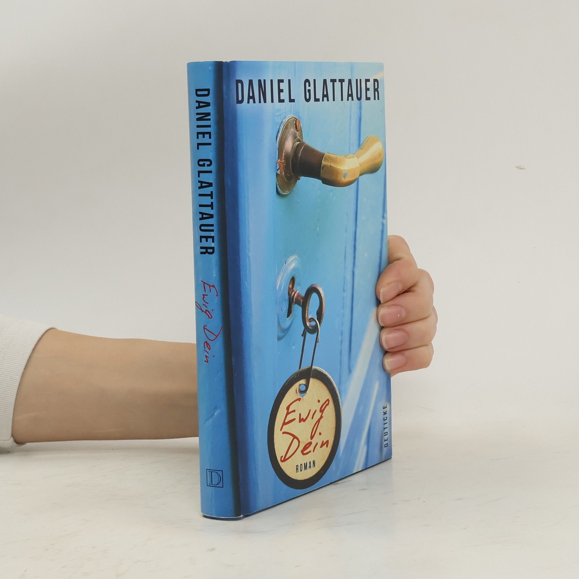 Daniel Glattauer Ewig Dein