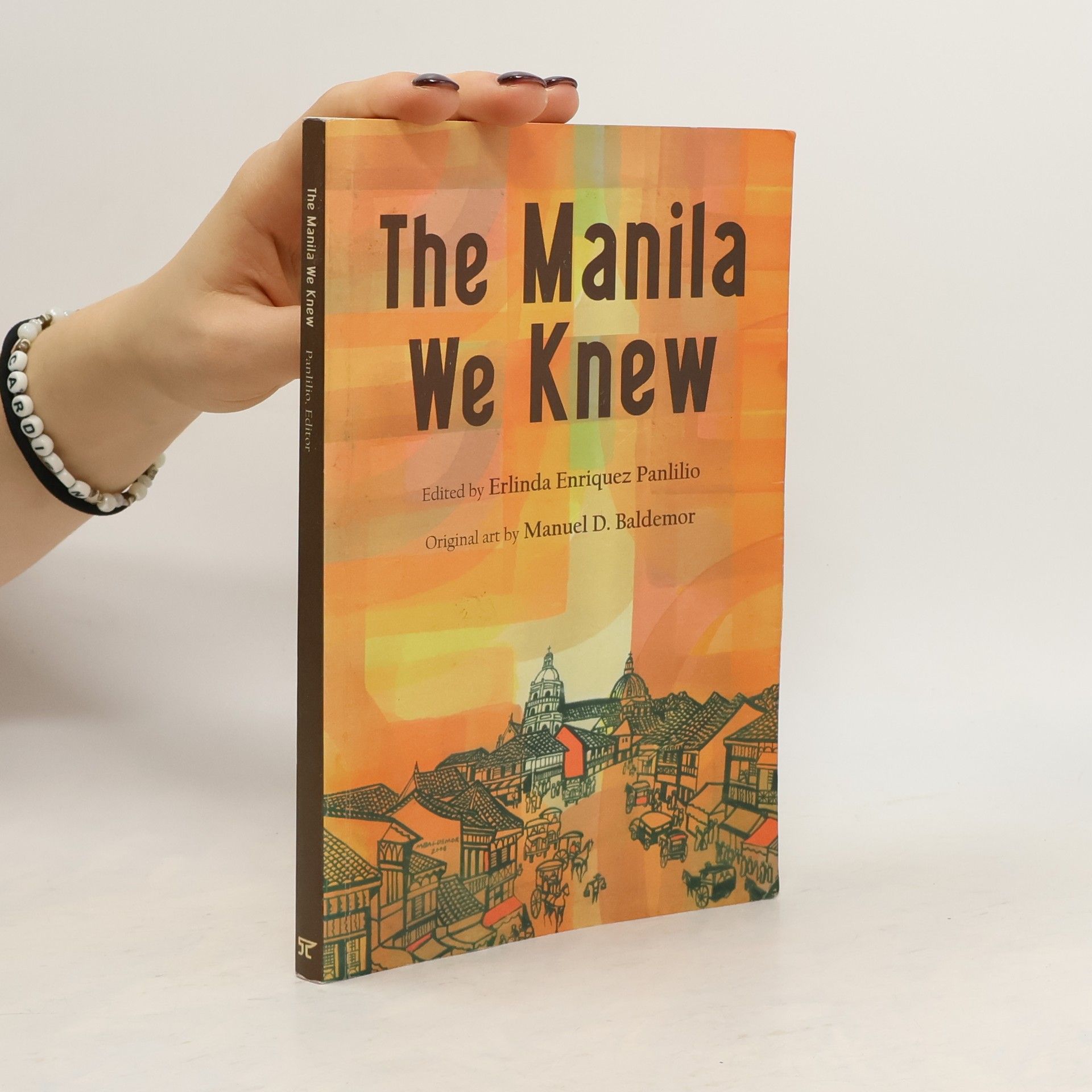 Erlinda Enriquez Panlilio The Manila We Knew