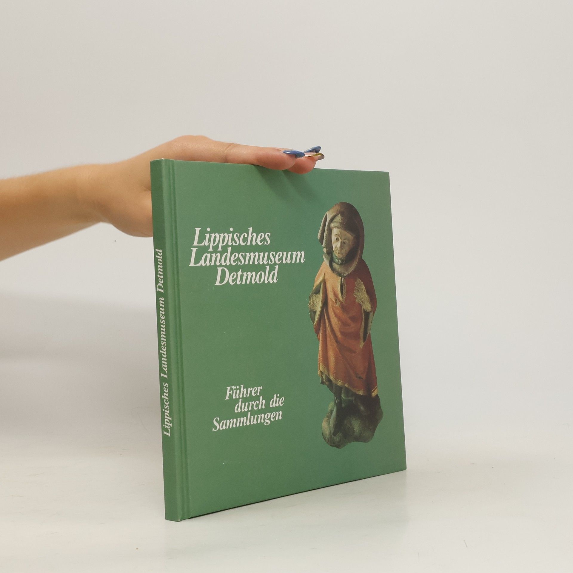 Autorenkollektiv Lippisches Landesmuseum Detmold