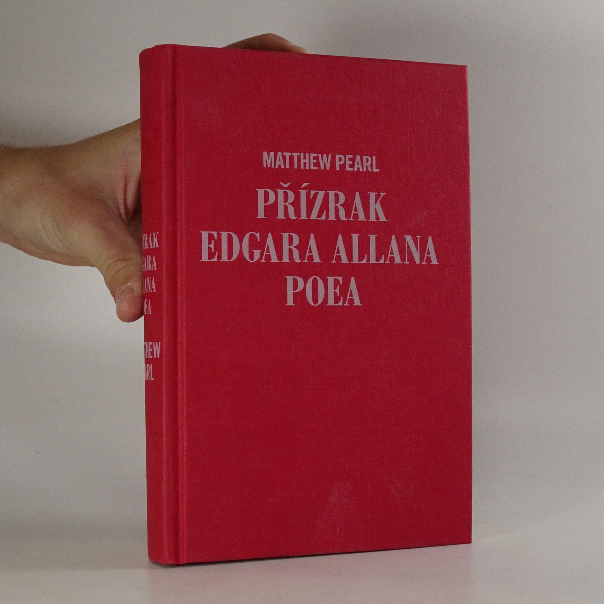 Matthew Pearl Přízrak Edgara Allana Poea