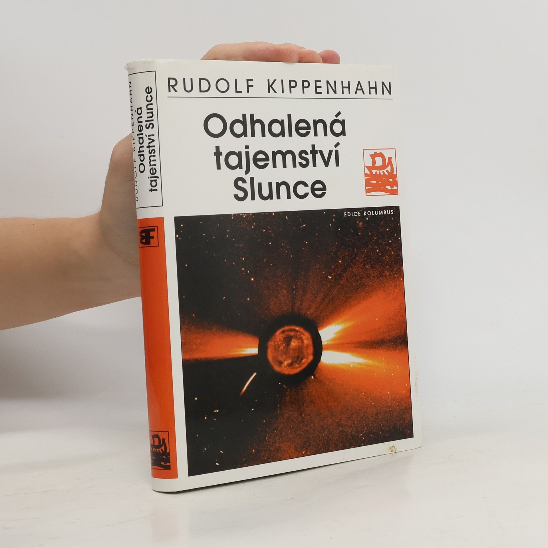 Rudolf Kippenhahn Odhalená tajemství Slunce