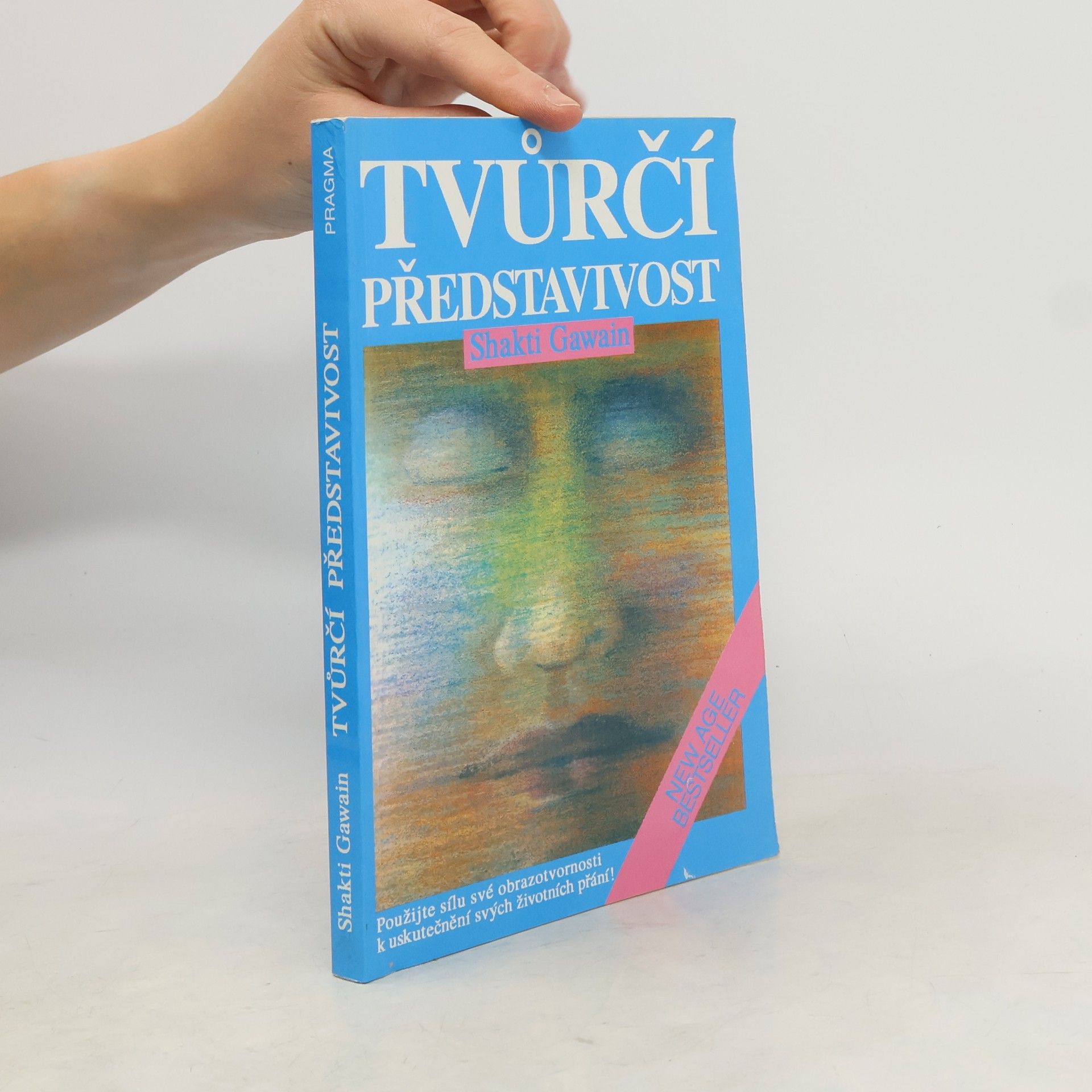 Shakti Gawain Tvůrčí představivost