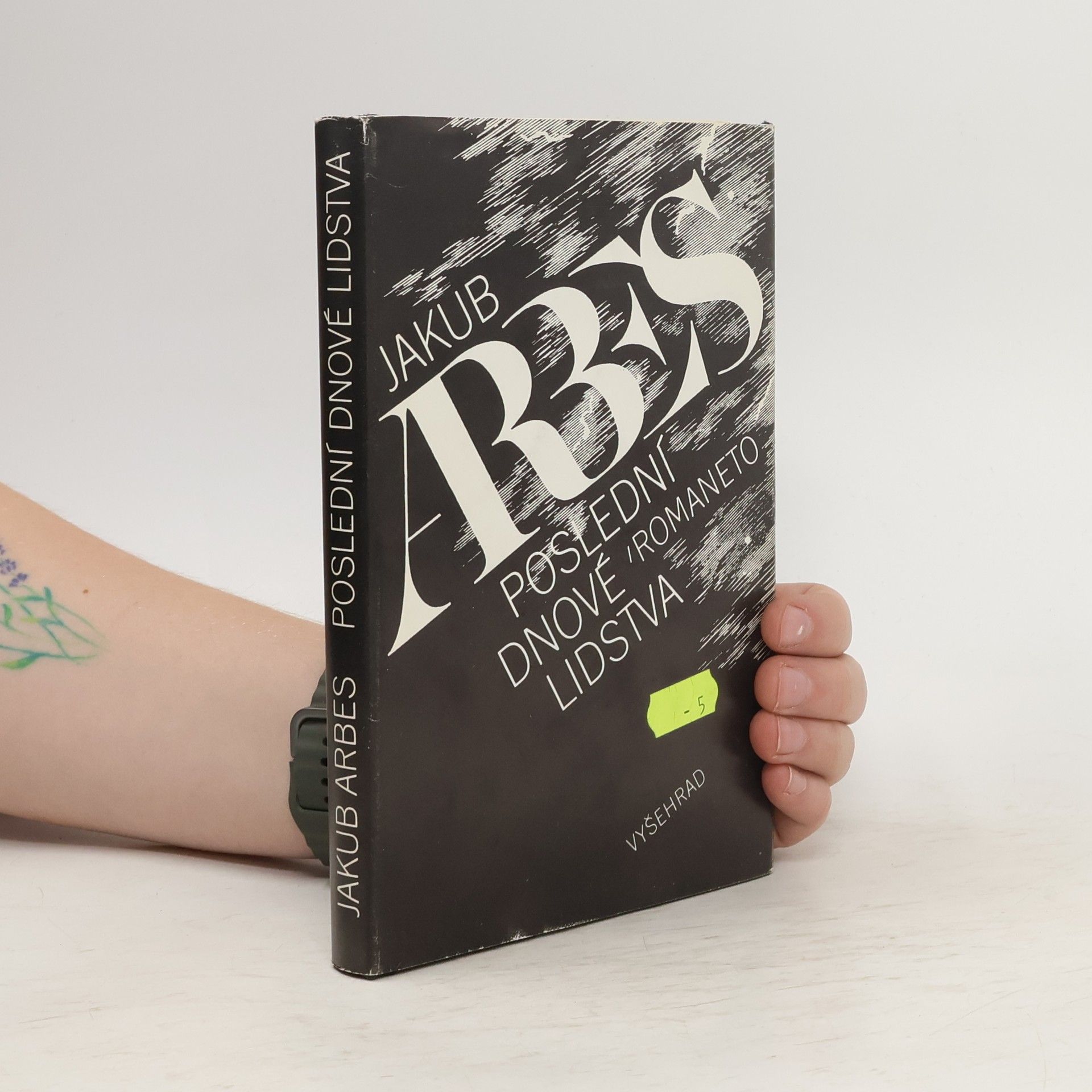 Jakub Arbes Poslední dnové lidstva