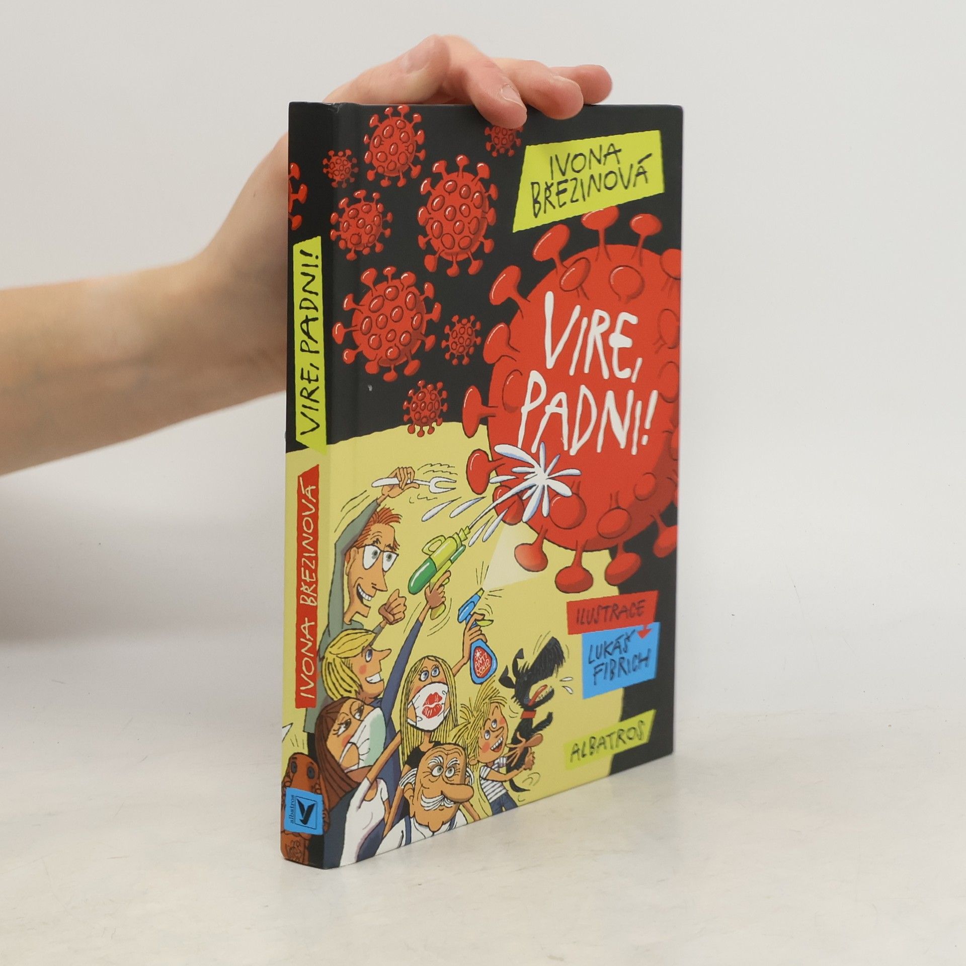 Ivona Březinová Vire, padni!