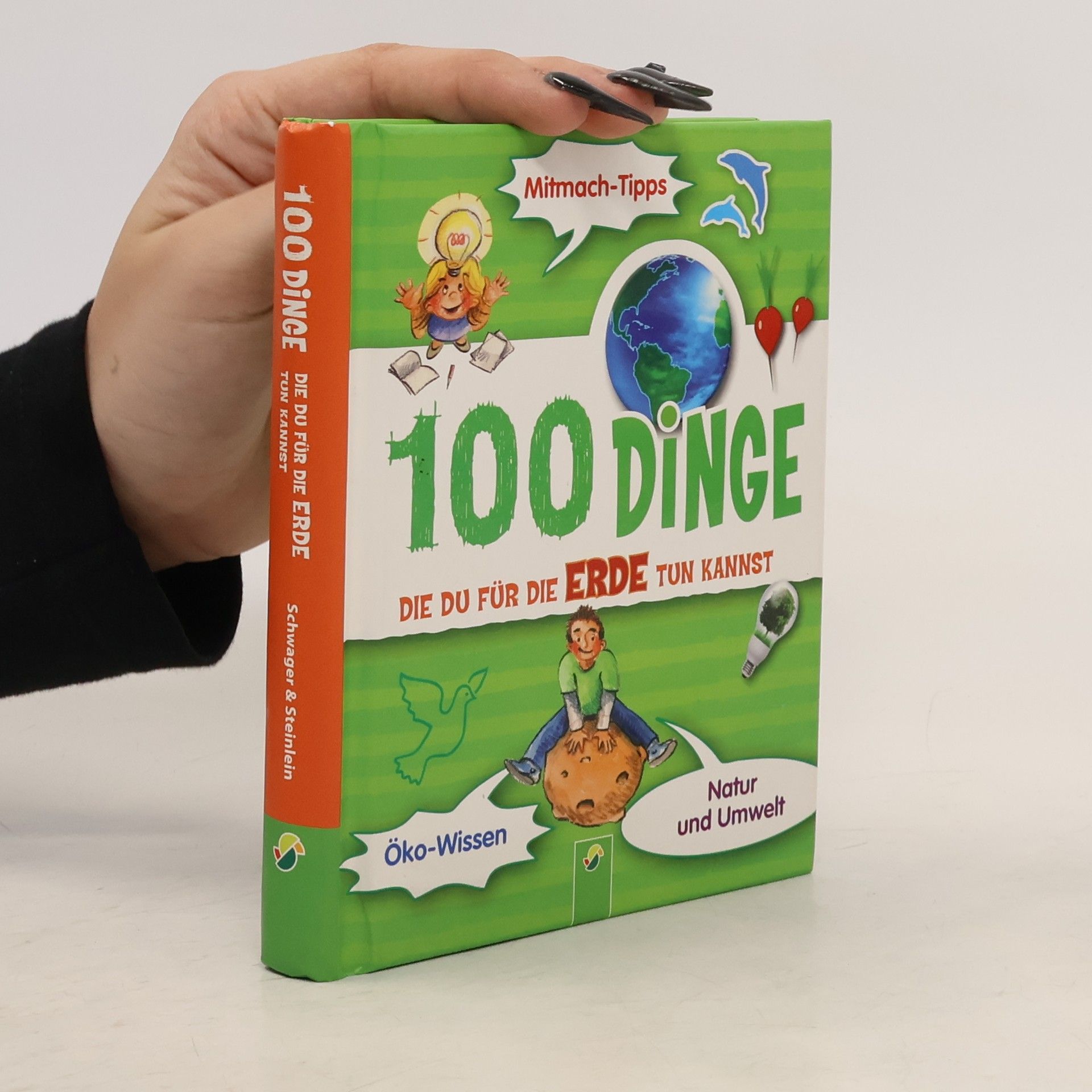 Janine Eck 100 Dinge die du für die Erde tun kannst