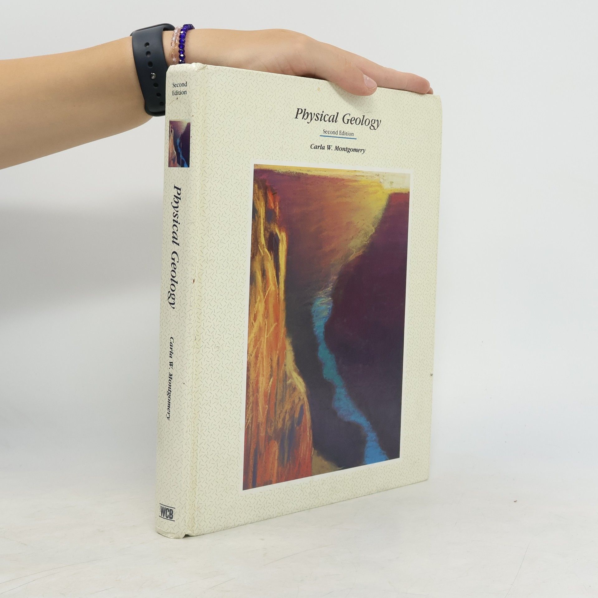 Carla W. Montgomery Physical Geology