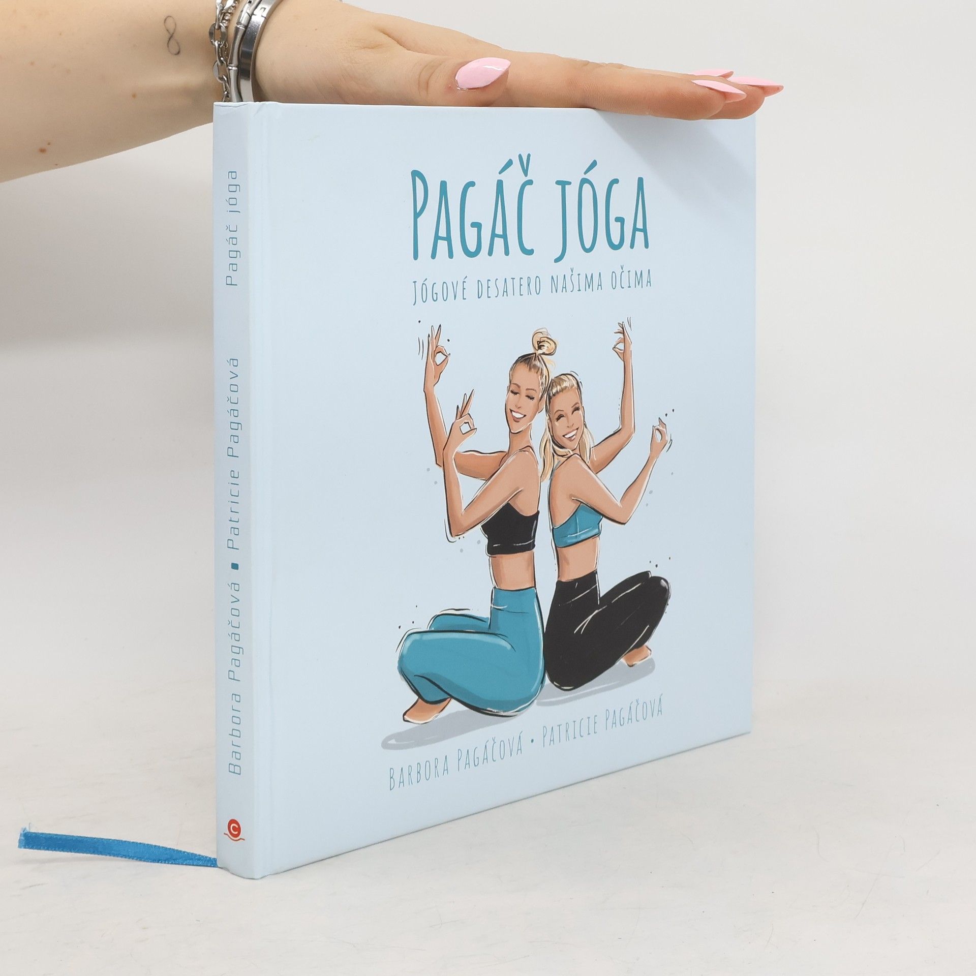 Barbora Pagáčová Pagáč jóga - Jógové desatero našima očima