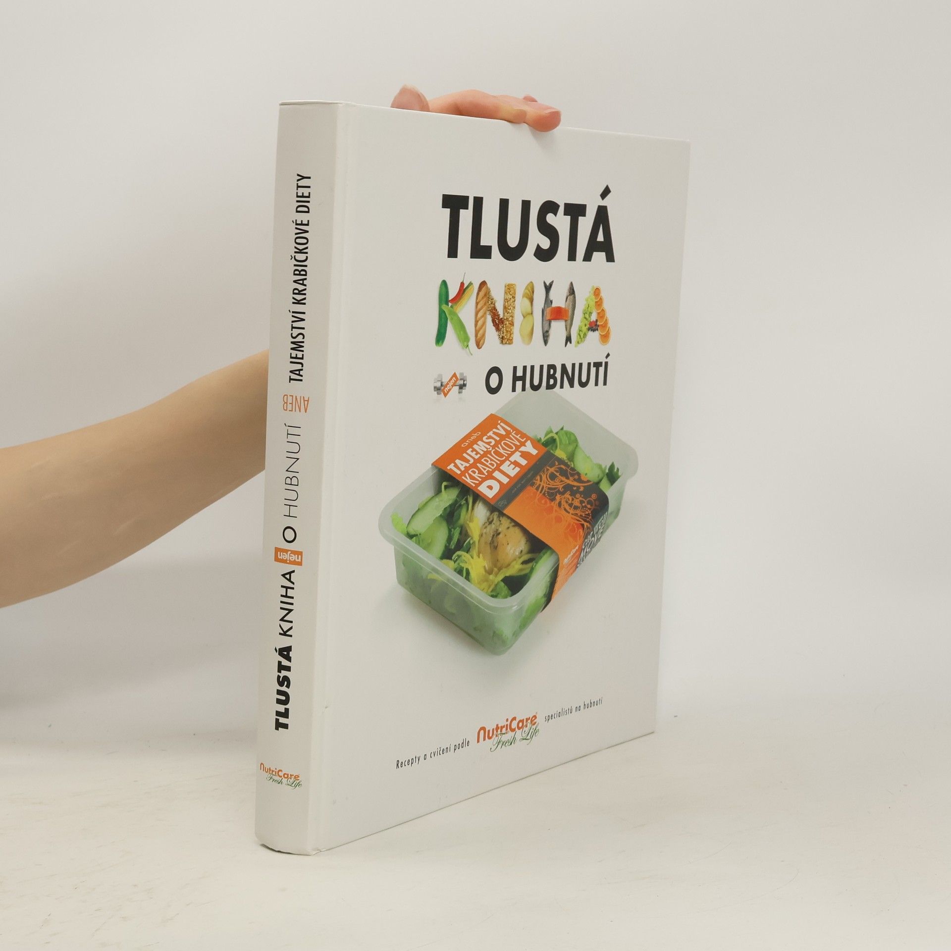 Kolektív autorov Tlustá kniha (nejen) o hubnutí