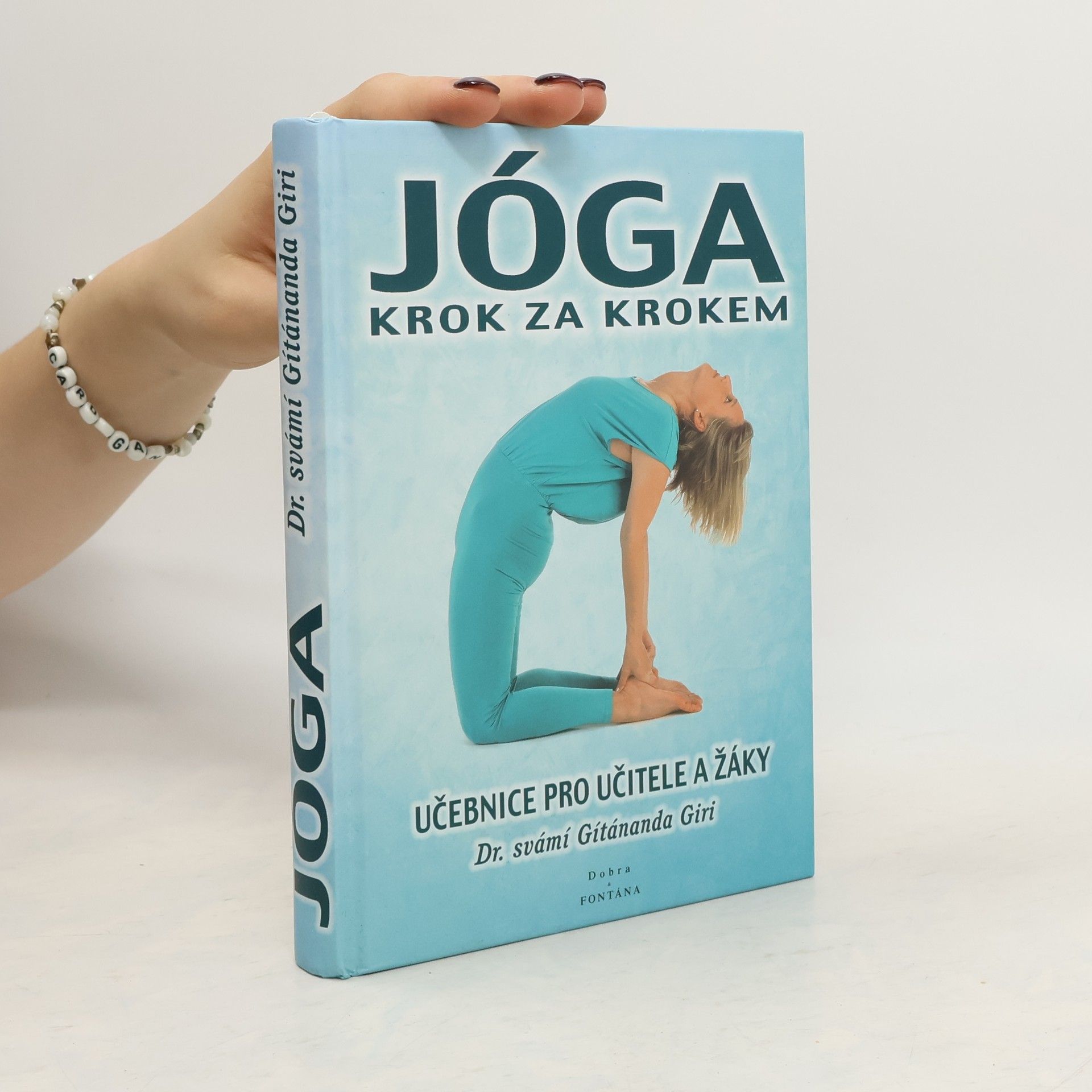 Gítánanda Giri Jóga krok za krokem: učebnice pro učitele a žáky.
