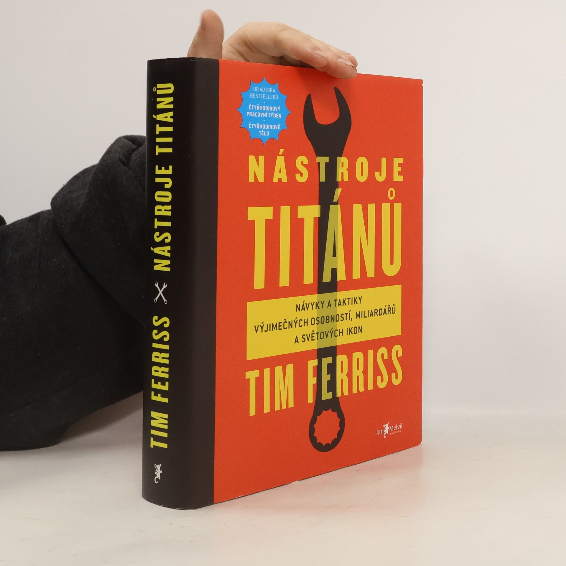 Timothy Ferriss Nástroje titánů. Návyky a taktiky výjimečných osobností, miliardářů a světových ikon