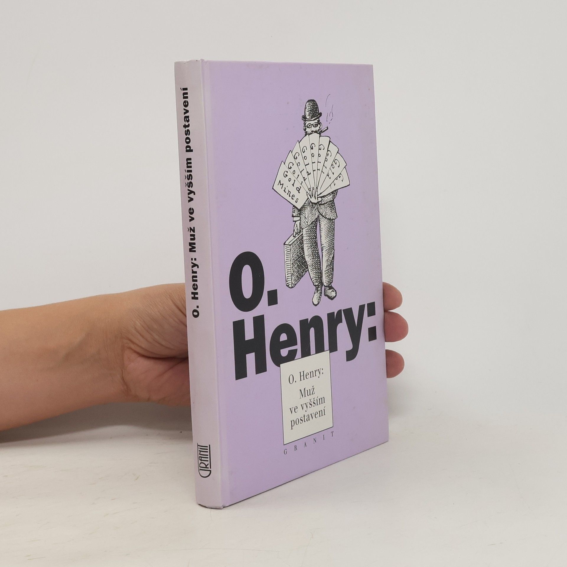 O. Henry Muž ve vyšším postavení