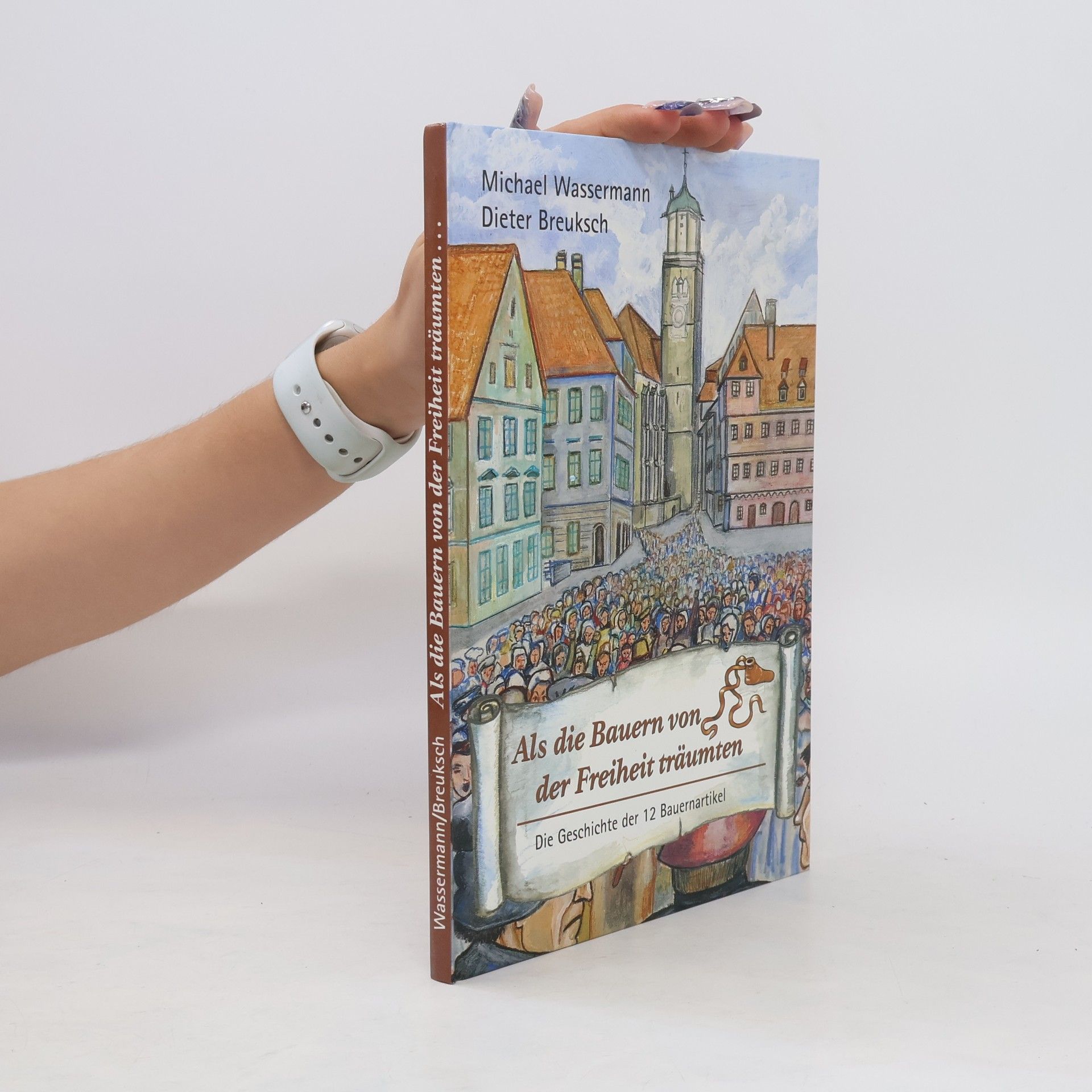 Als die Bauern von der Freiheit träumten ...