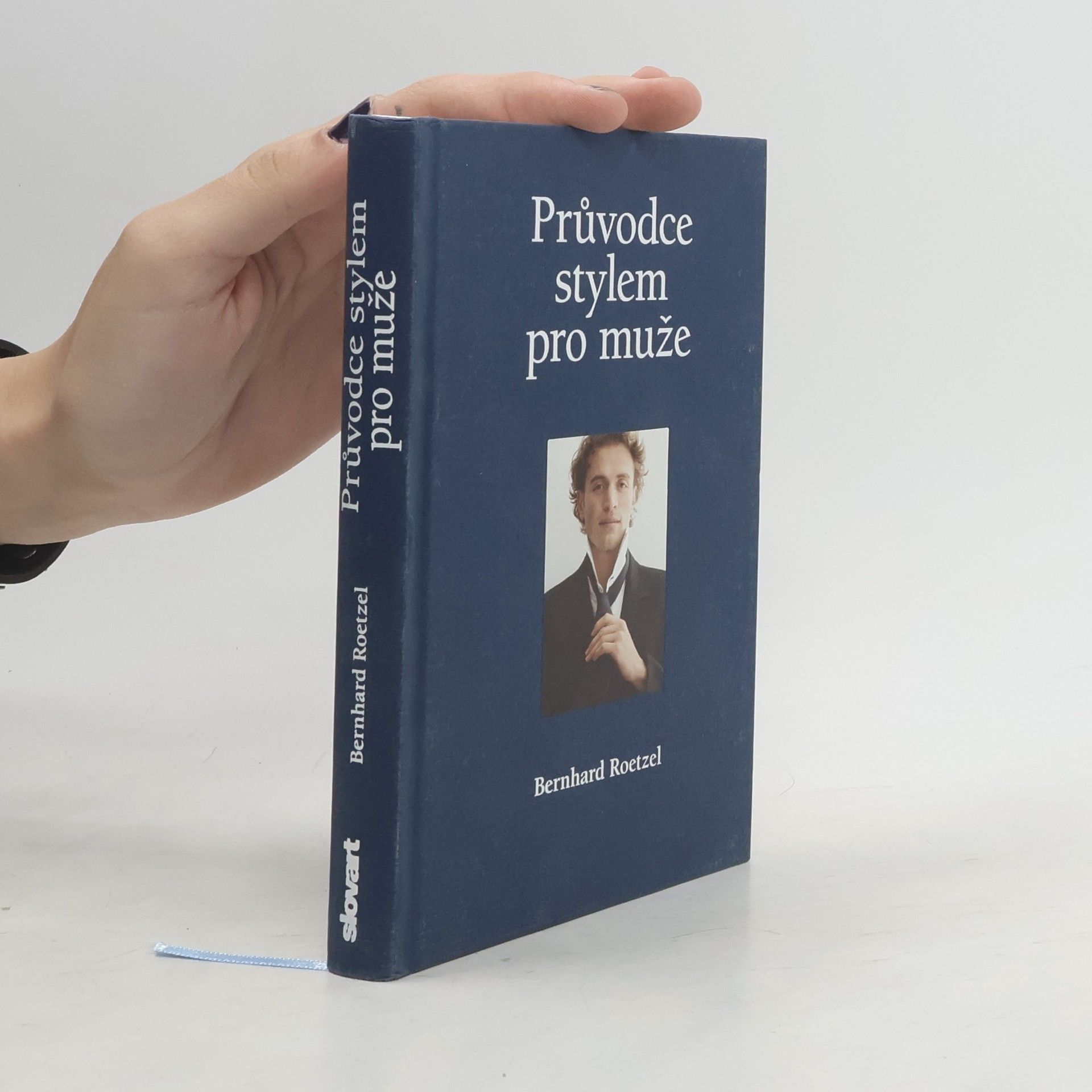 Bernhard Roetzel Průvodce stylem pro muže