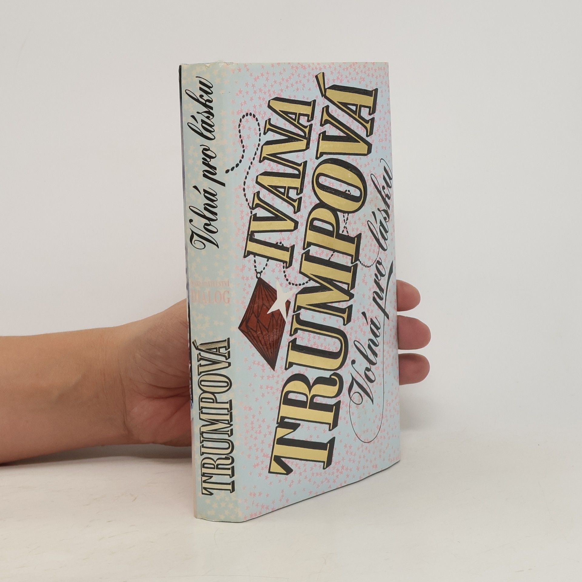 Ivana Trump Volná pro lásku