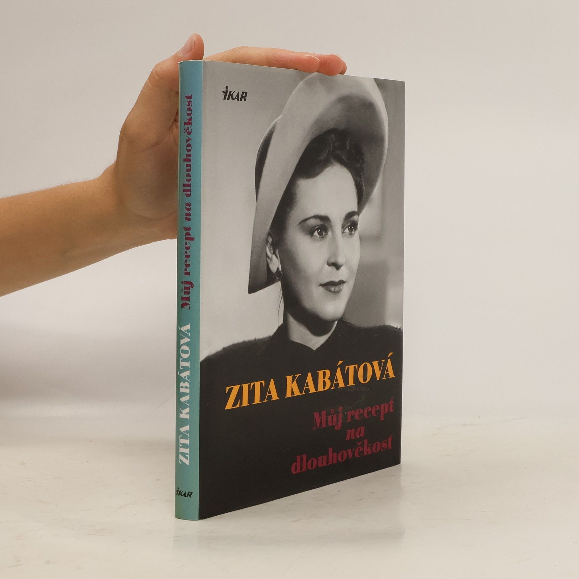 Zita Kabátová Můj recept na dlouhověkost