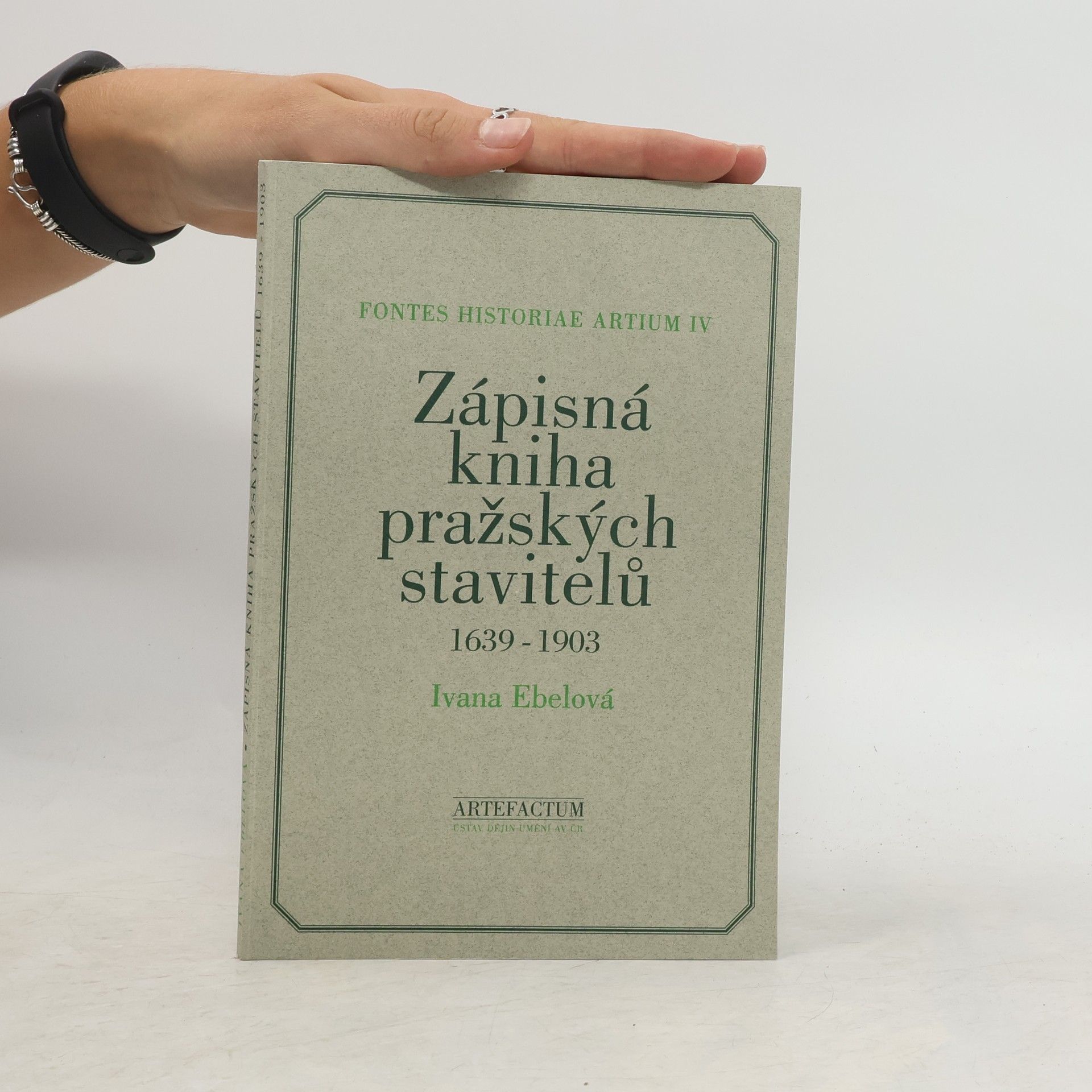 Ivana Ebelová Zápisná kniha pražských stavitelů, 1639-1903