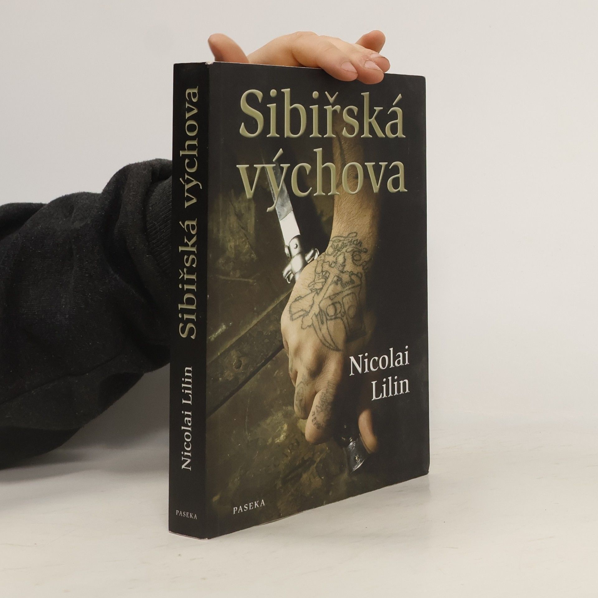 Nicolai Lilin Sibiřská výchova