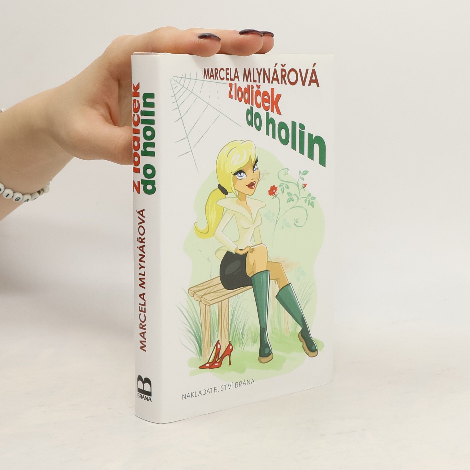 Marcela Mlynářová Z lodiček do holin