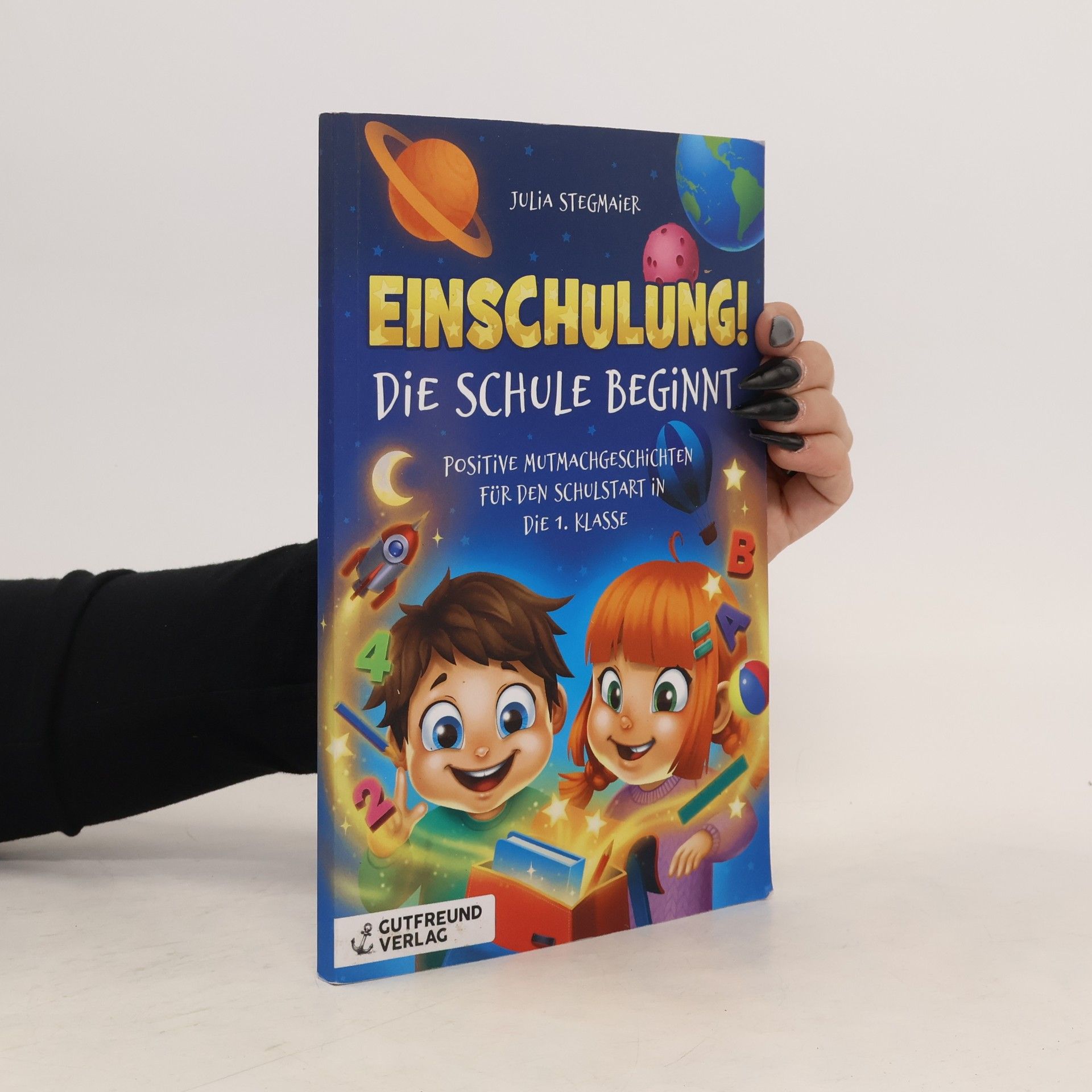 Julia Stegmaier Einschulung! Die Schule beginnt
