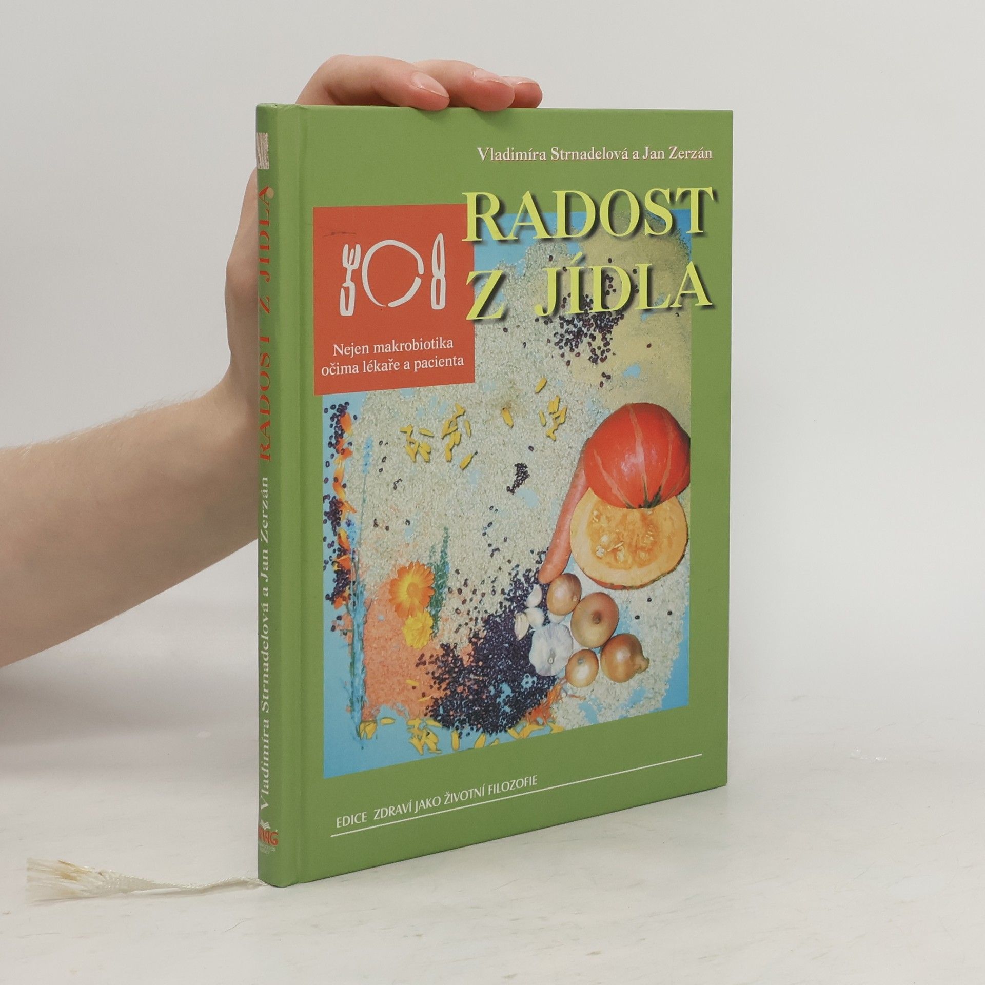 Vladimíra Strnadelová Radost z jídla