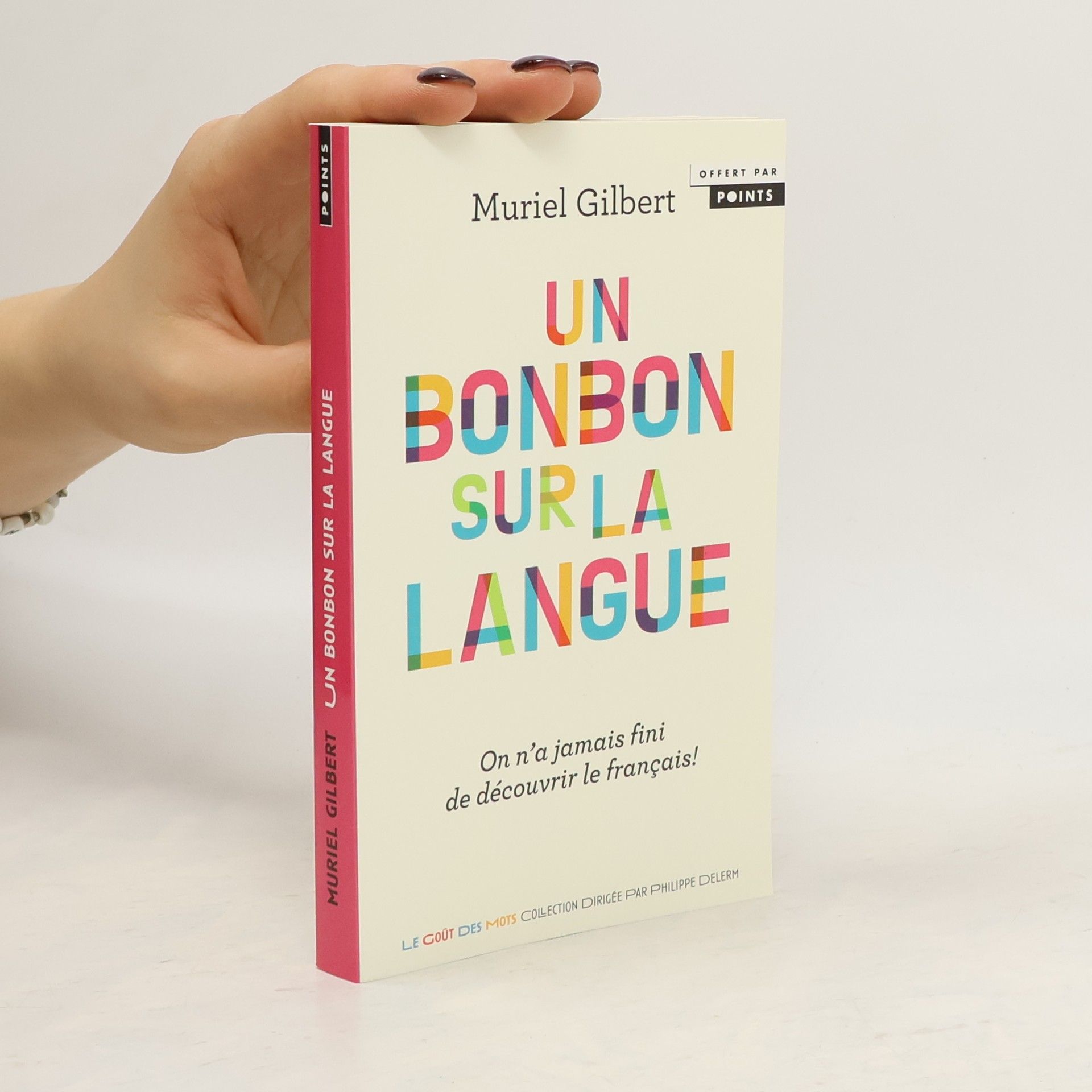 Muriel Gilbert Un bonbon sur la langue