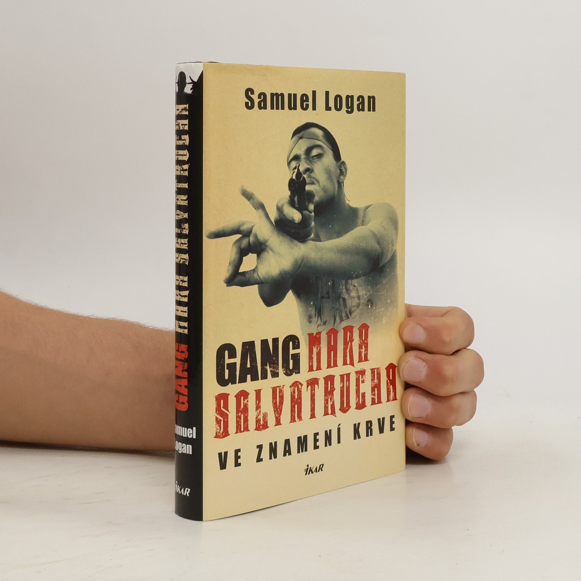 Samuel Logan Gang Mara Salvatrucha: Ve znamení krve