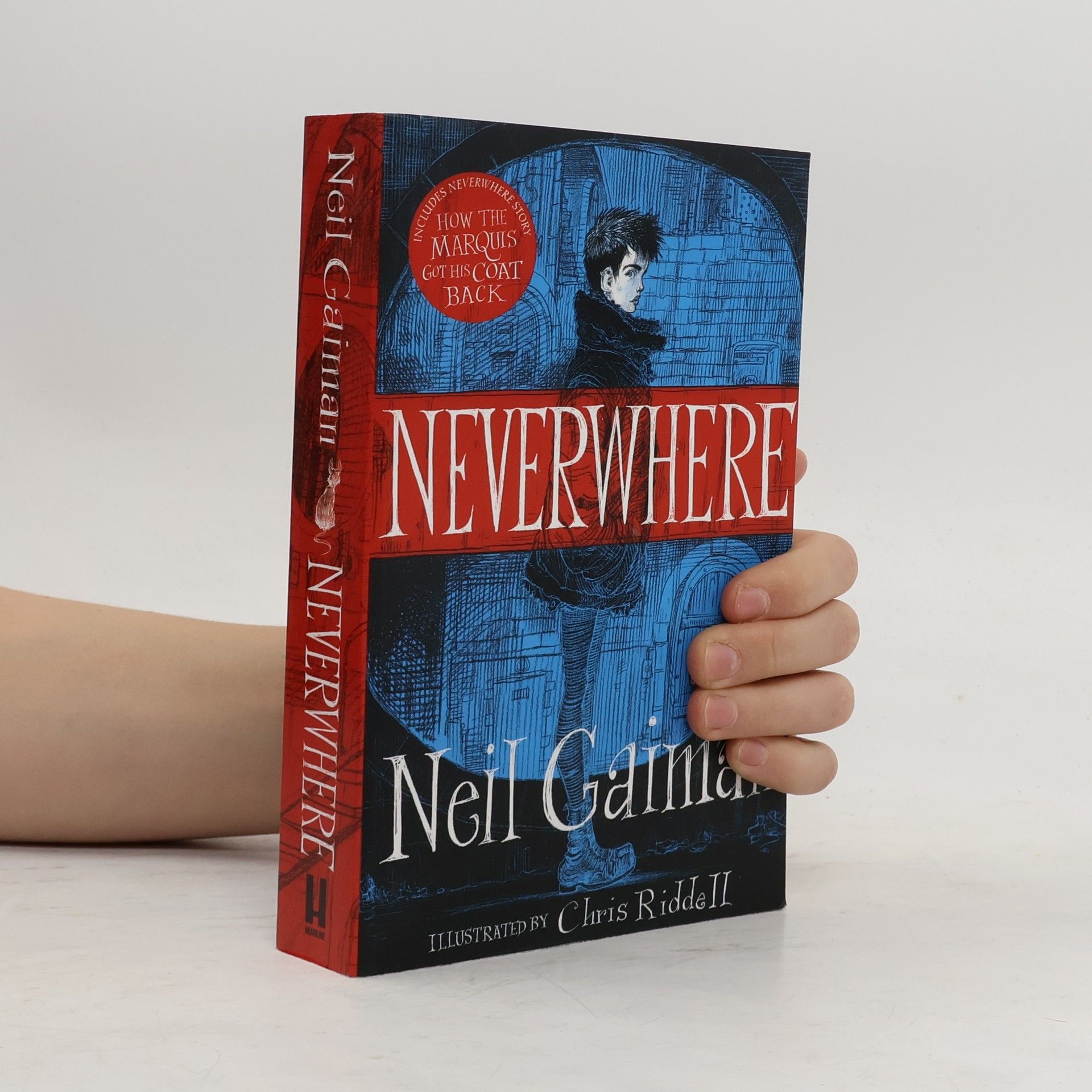 Neil Gaiman Neverwhere : the author's preferred text
