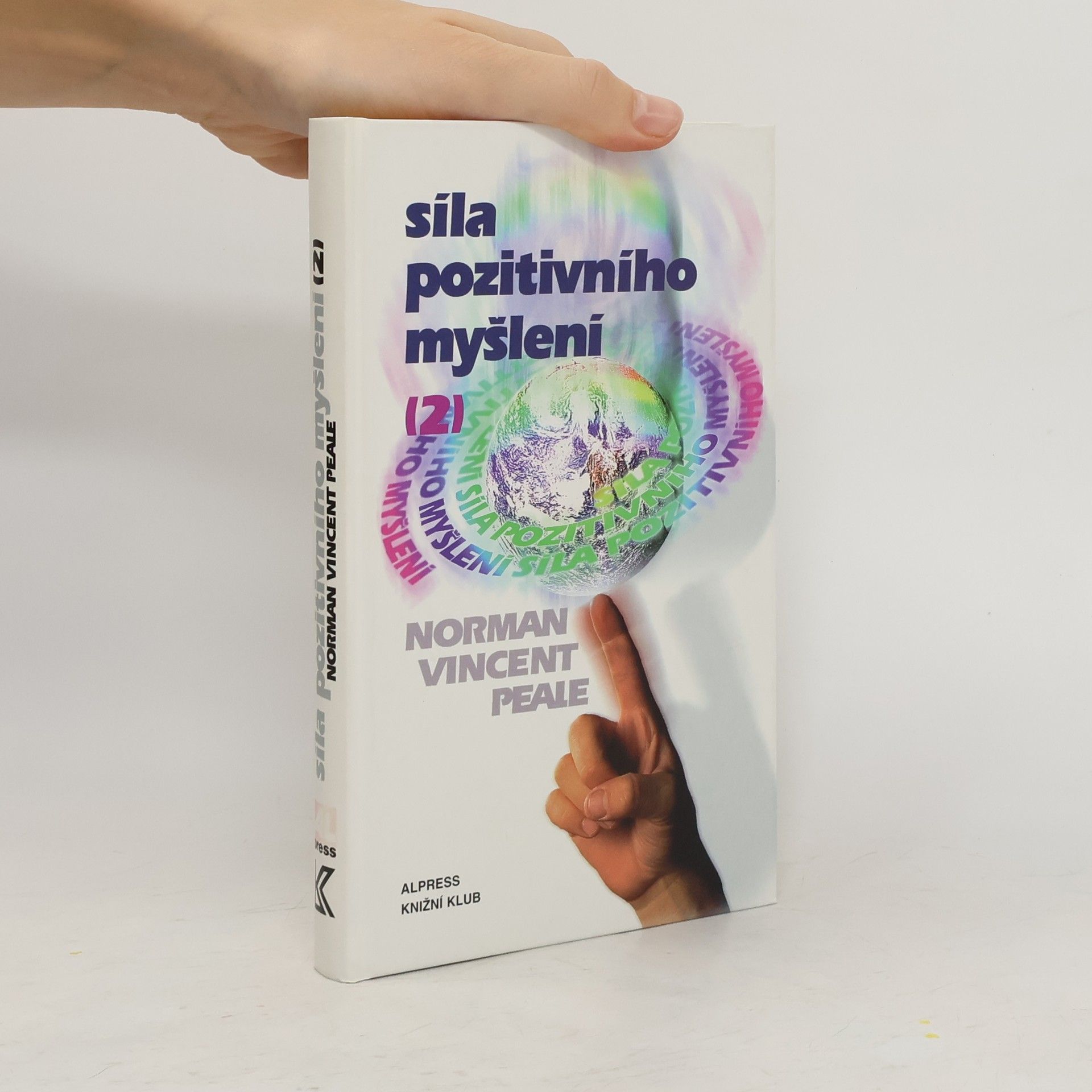 Norman Vincent Peale Síla pozitivního myšlení 2