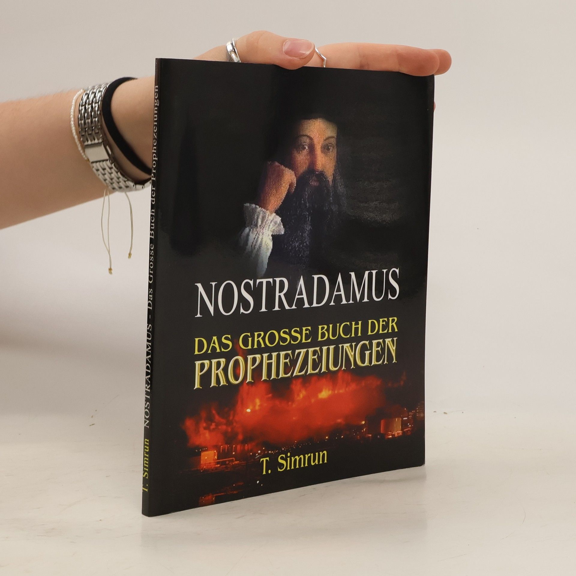 T. Simrun Nostradamus, das große Buch der Prophezeiungen